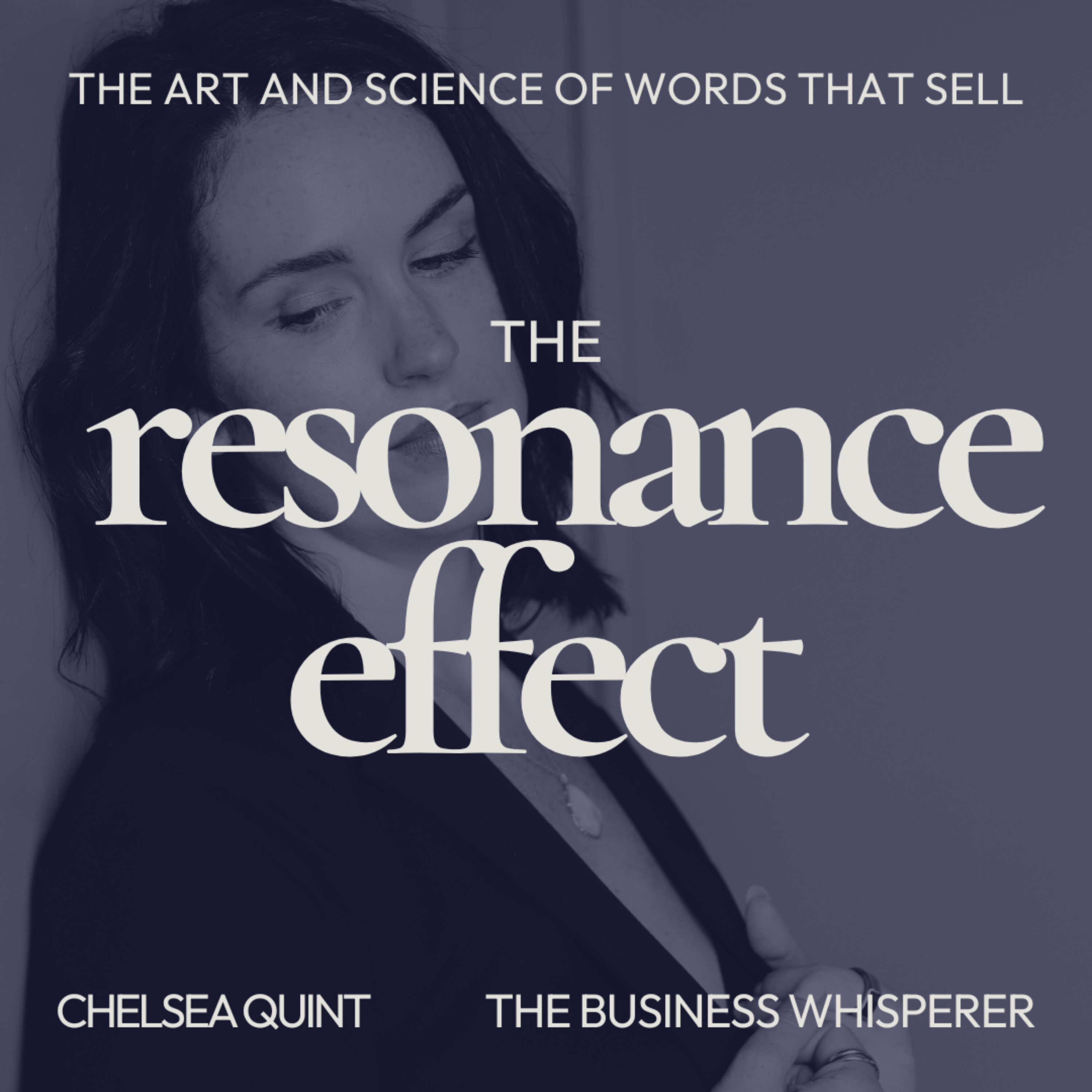 The Resonance Effect: The art and psychology behind words that sell