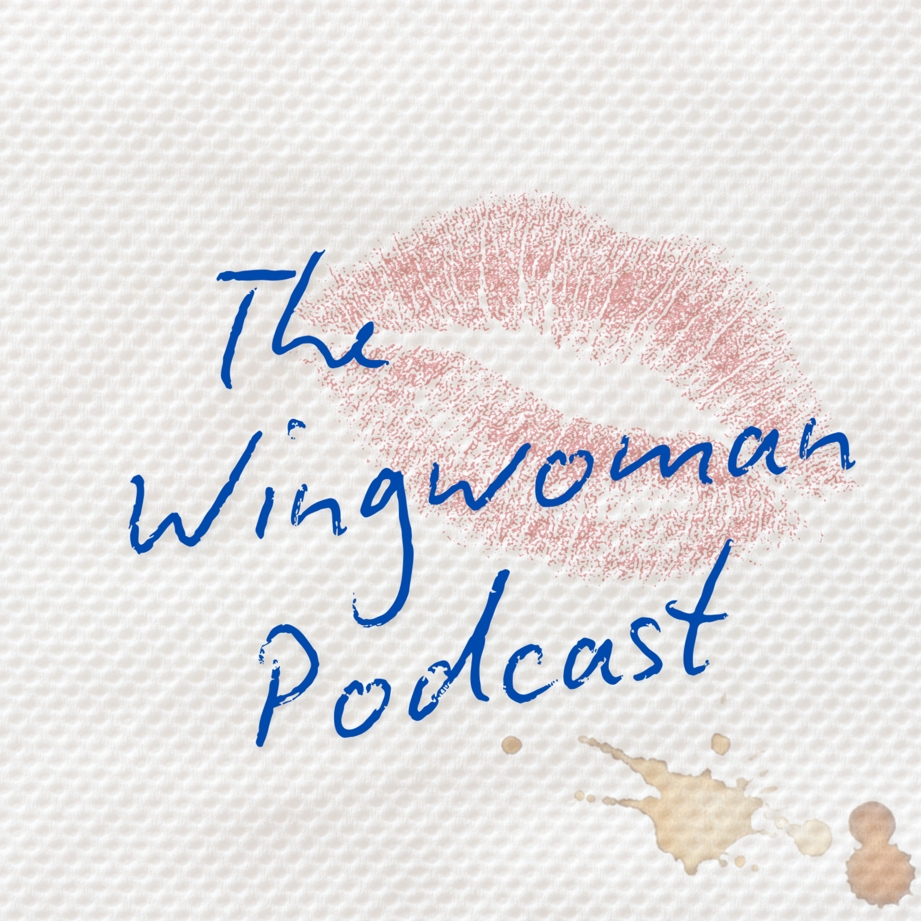 The Wingwoman Podcast