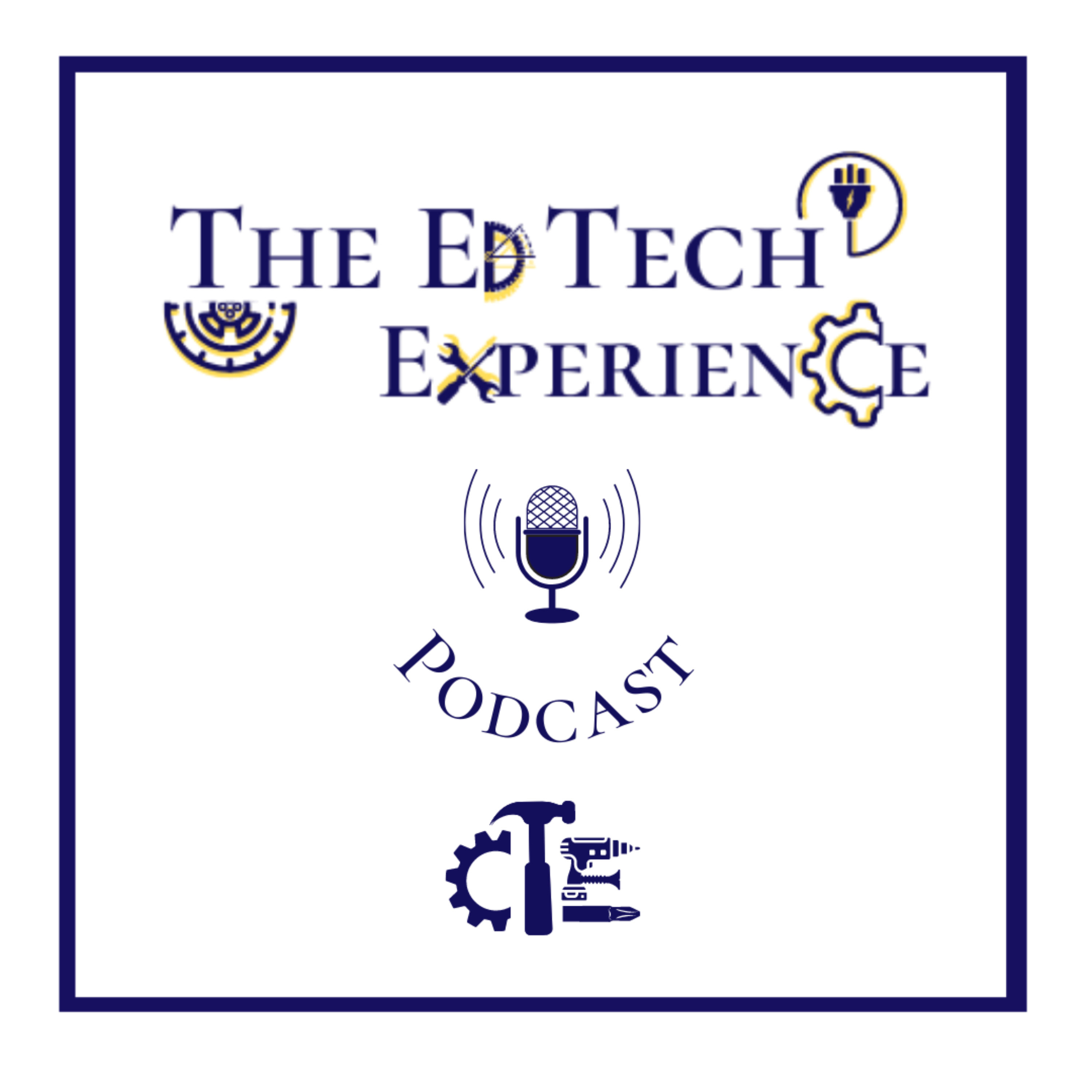The EdTech Experience