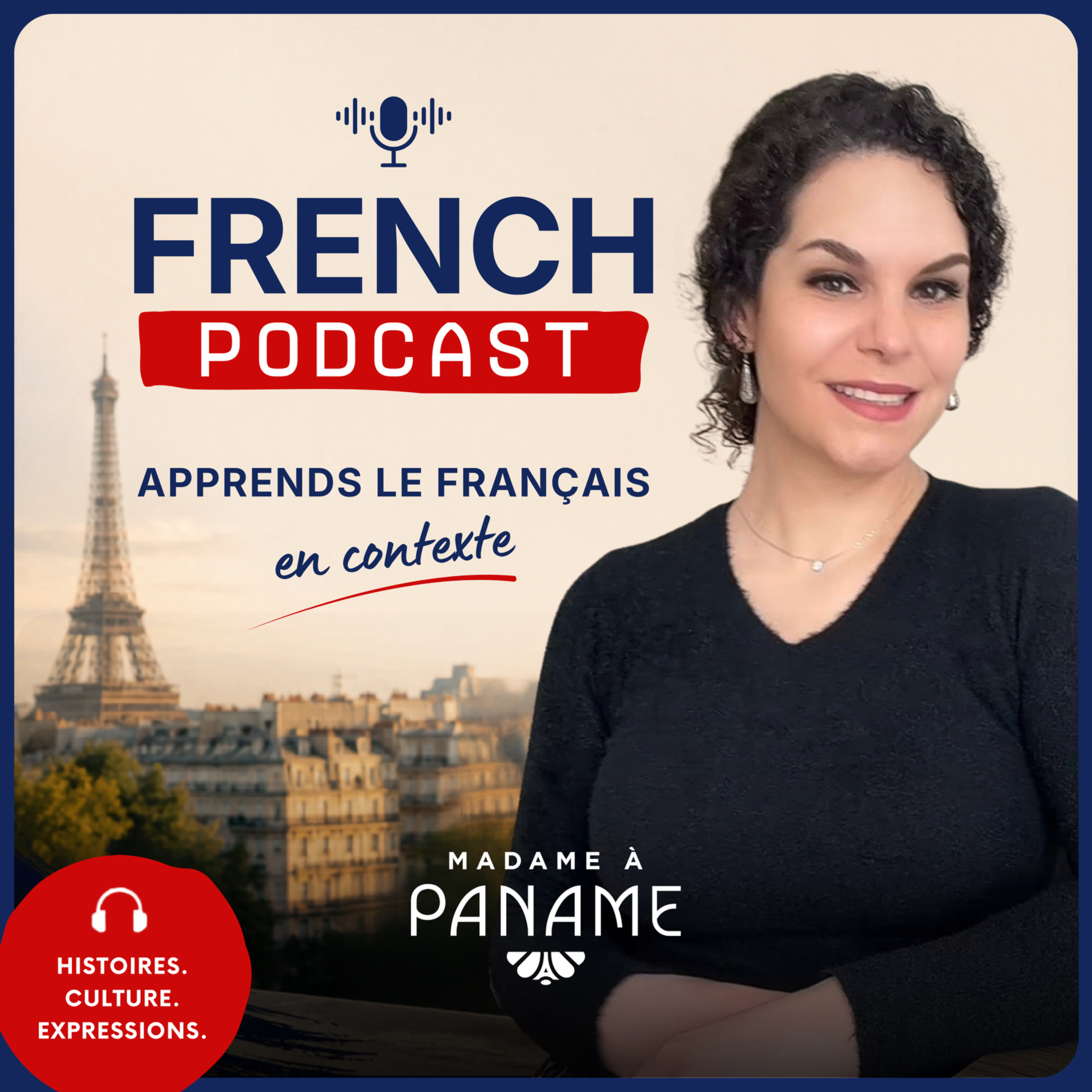 Apprends le français avec Madame à Paname (French Podcast)