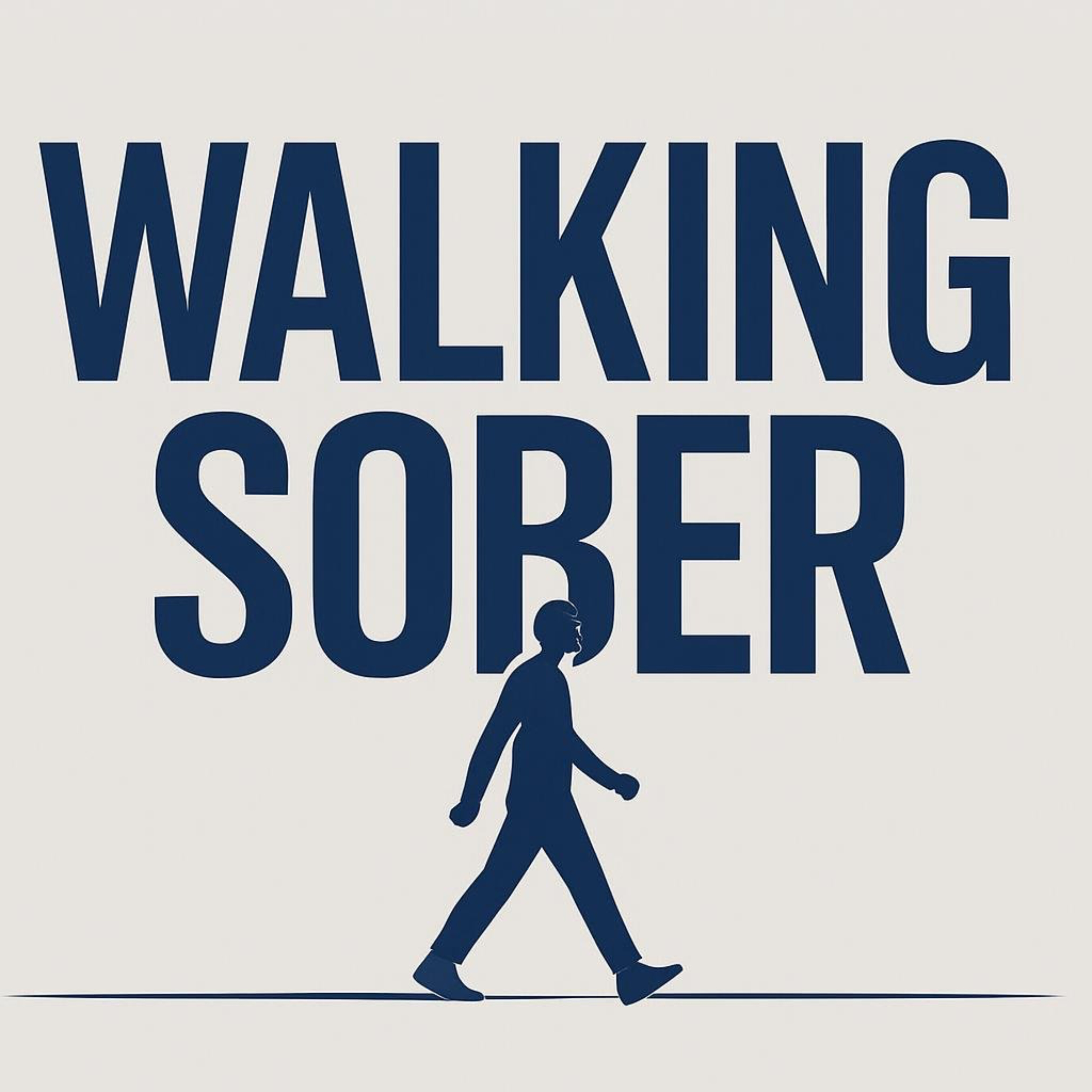 Walking Sober
