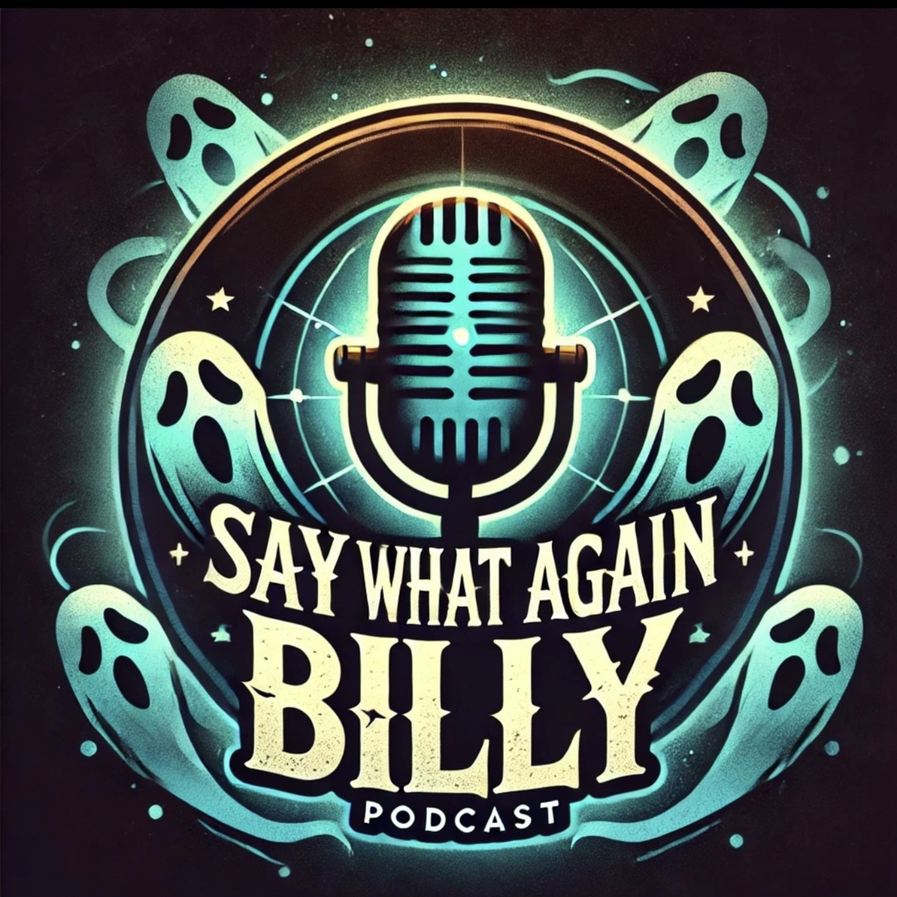 Say what again Billy? podcast artwork