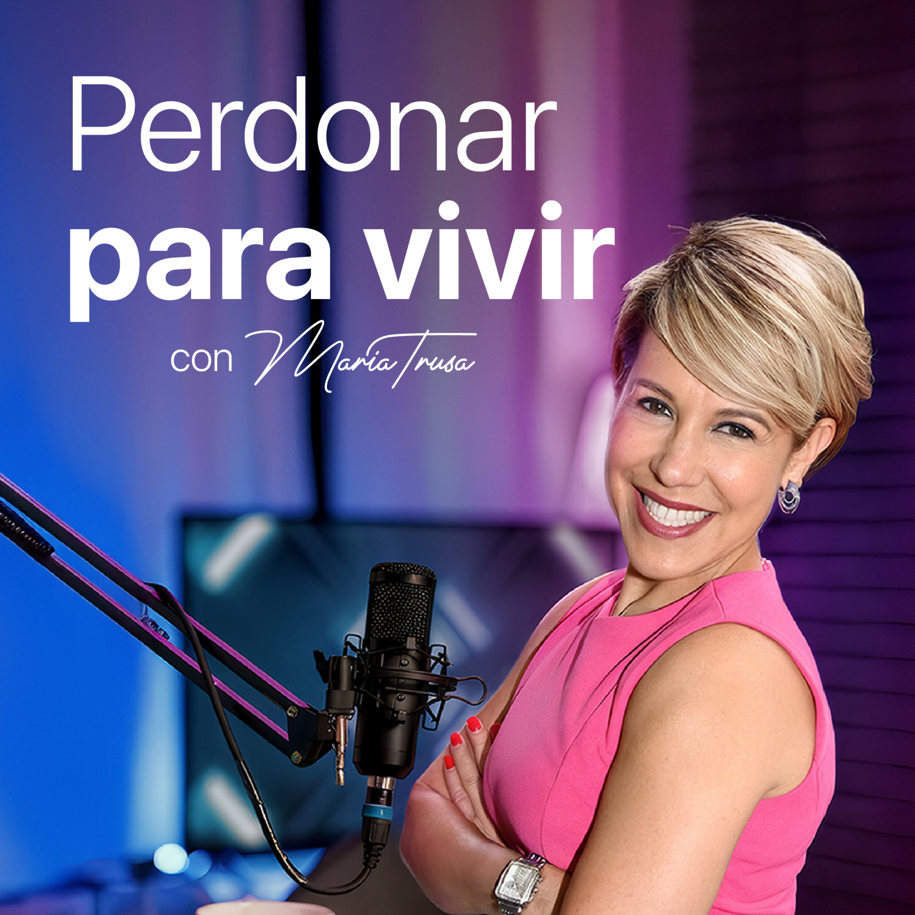 Perdonar Para Vivir con María Trusa