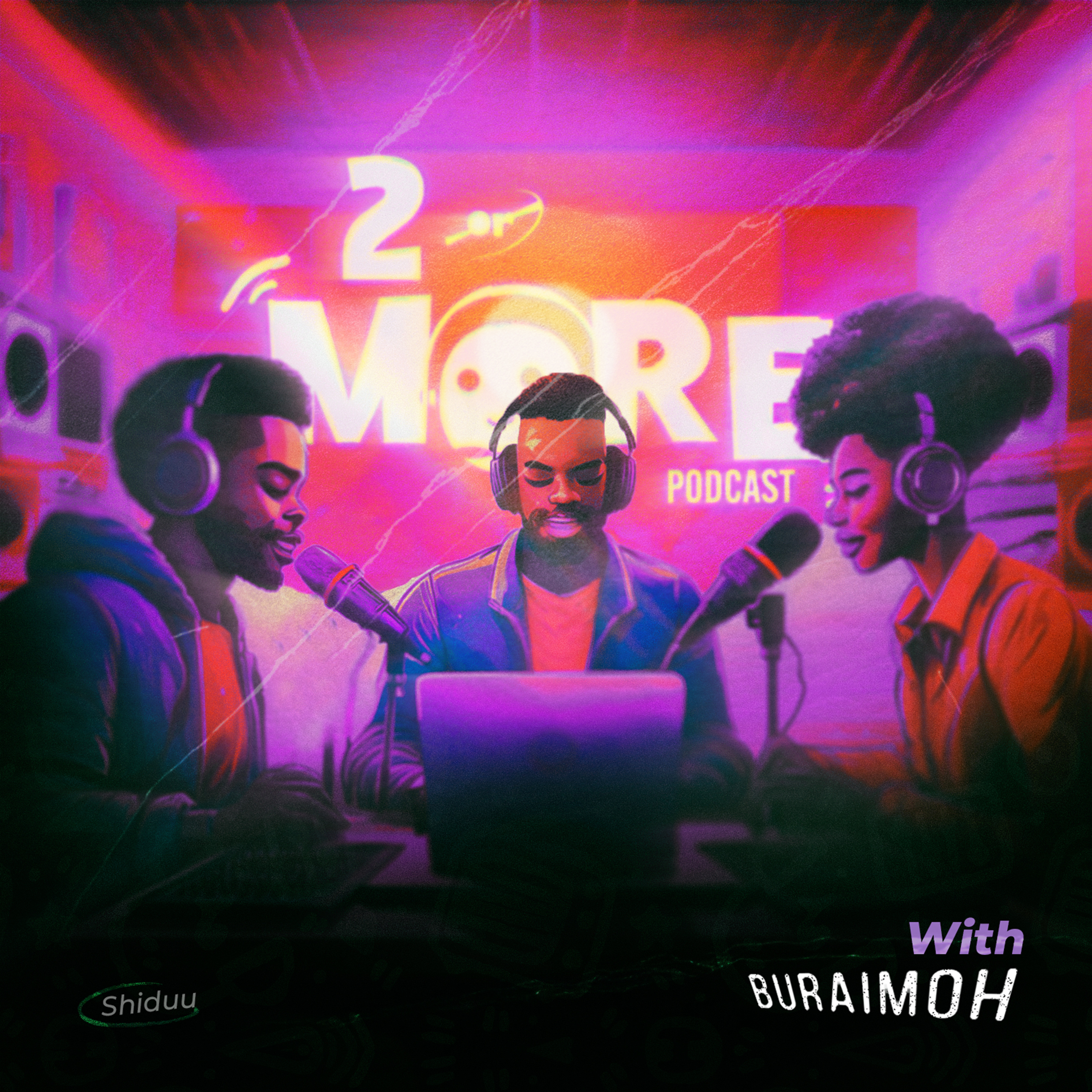 The 2 or more Podcast