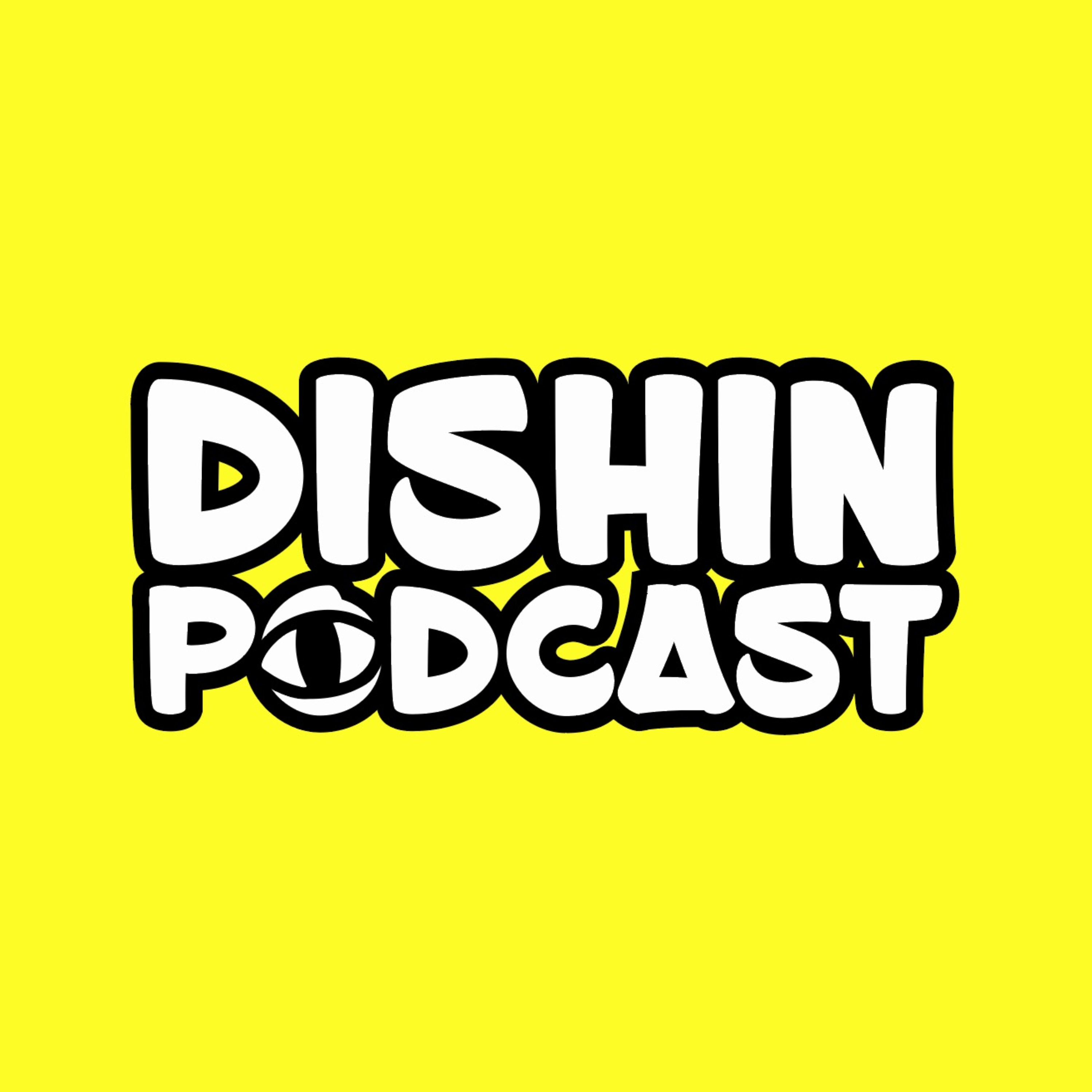 NEW BRAND LAUNCH | DISHIN Podcast Episode 7