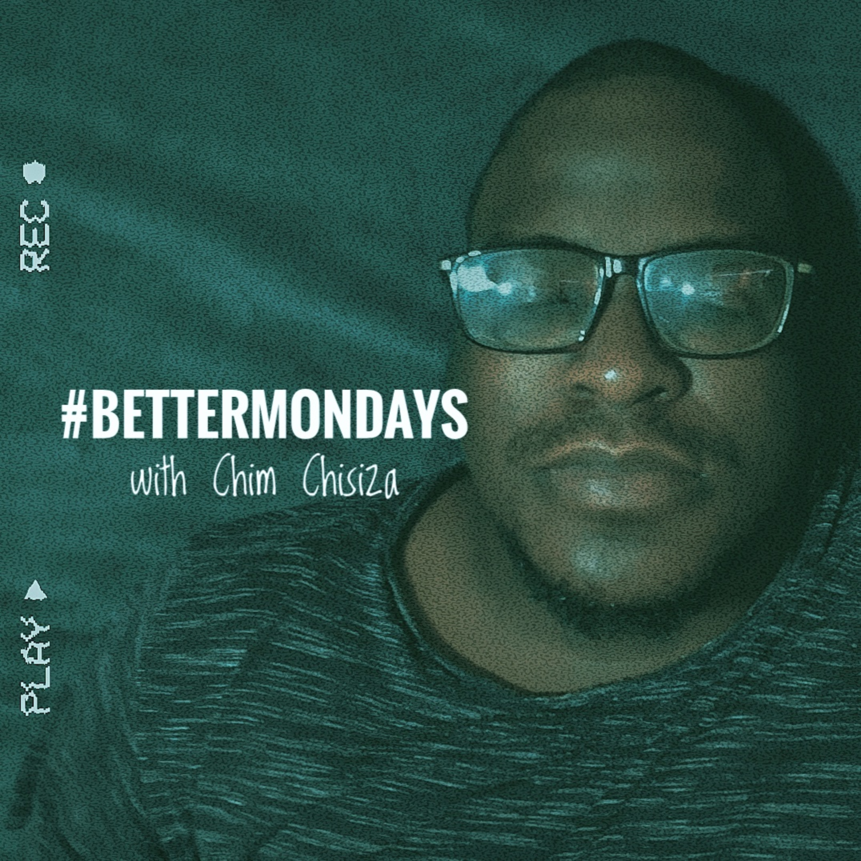 #BetterMondays