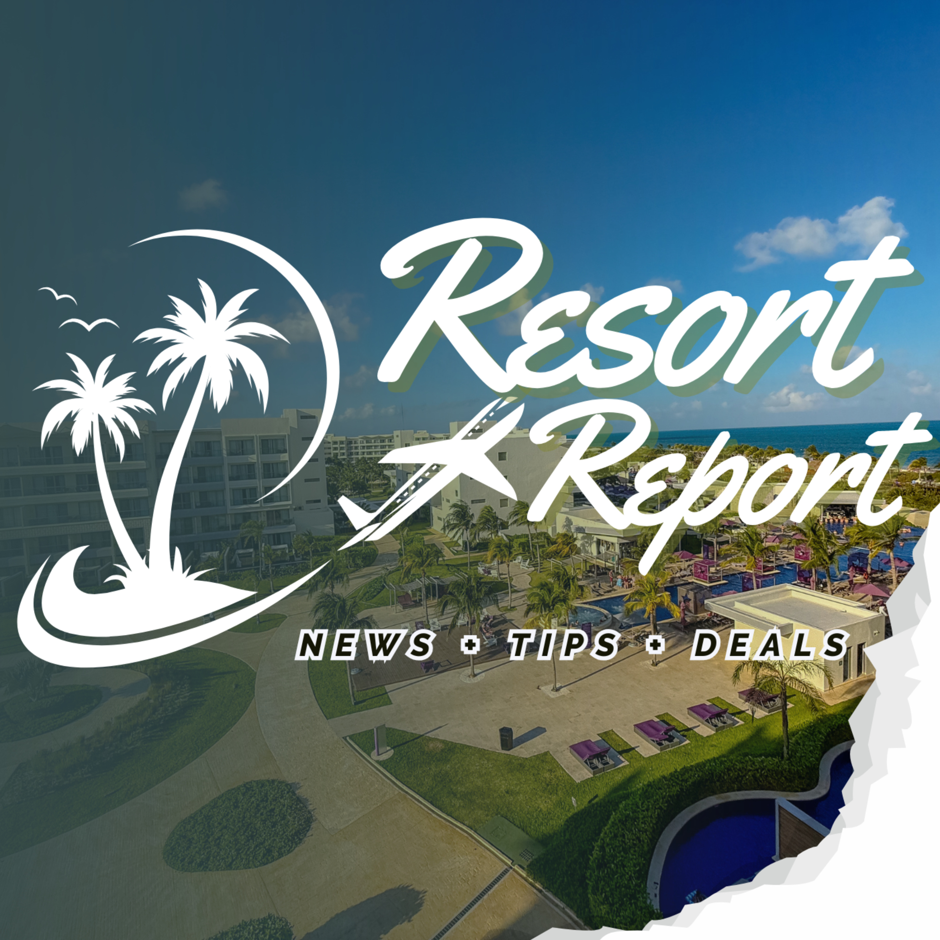 Bringing you weekly resort updates, travel tips, and the hottest vacation deals