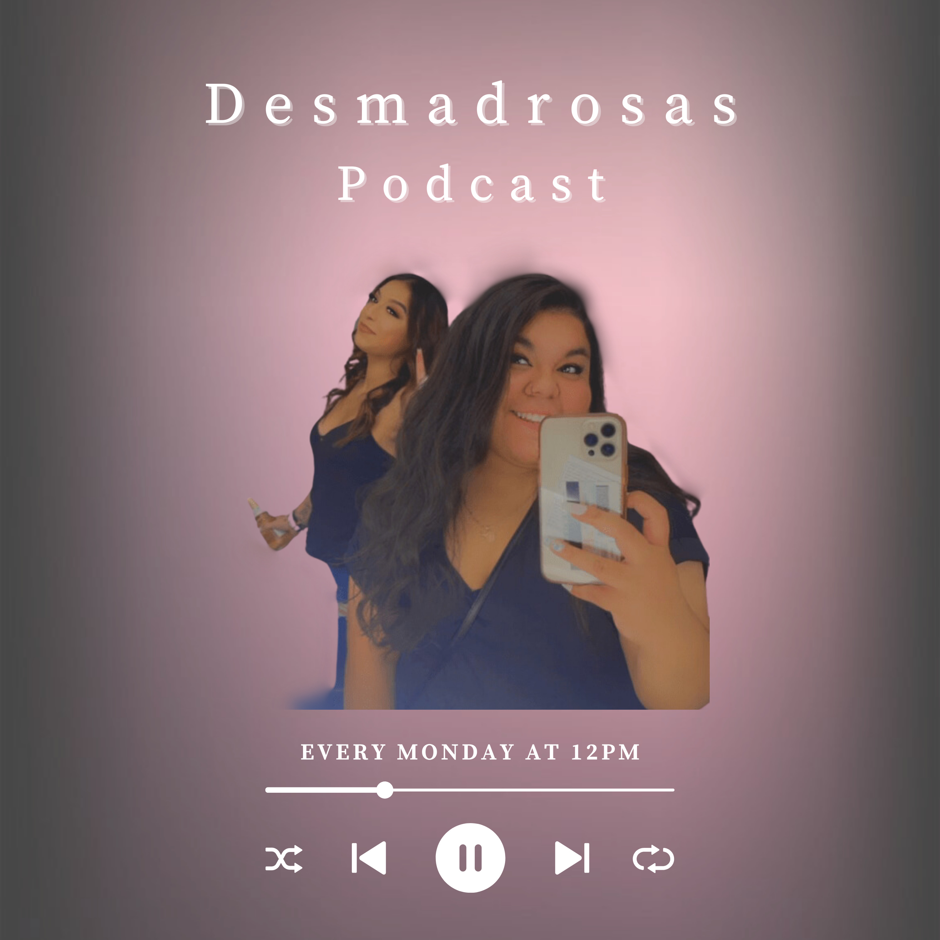 Desmadrosas Podcast