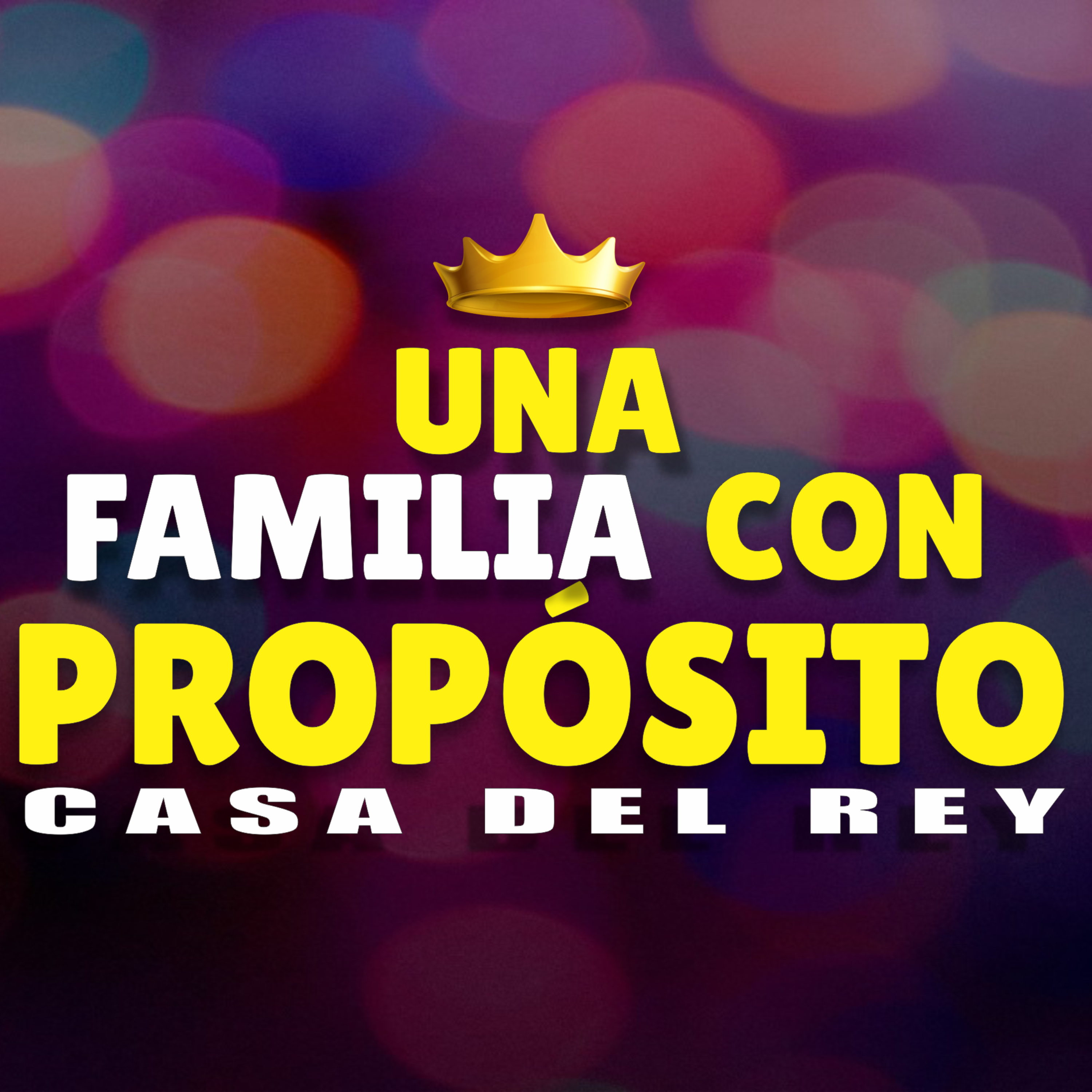 Una familia con propósito