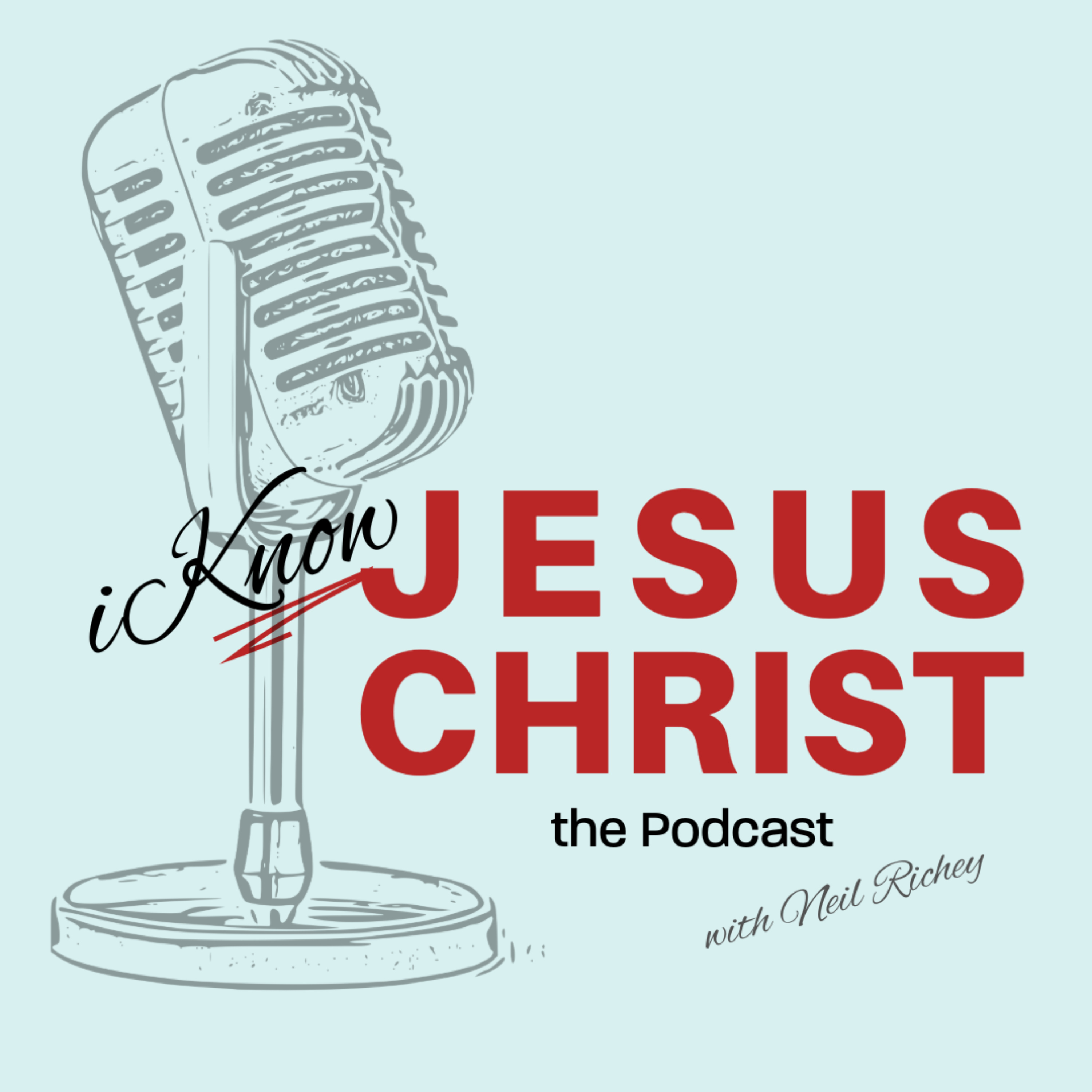 i Know Jesus Christ podcast artwork