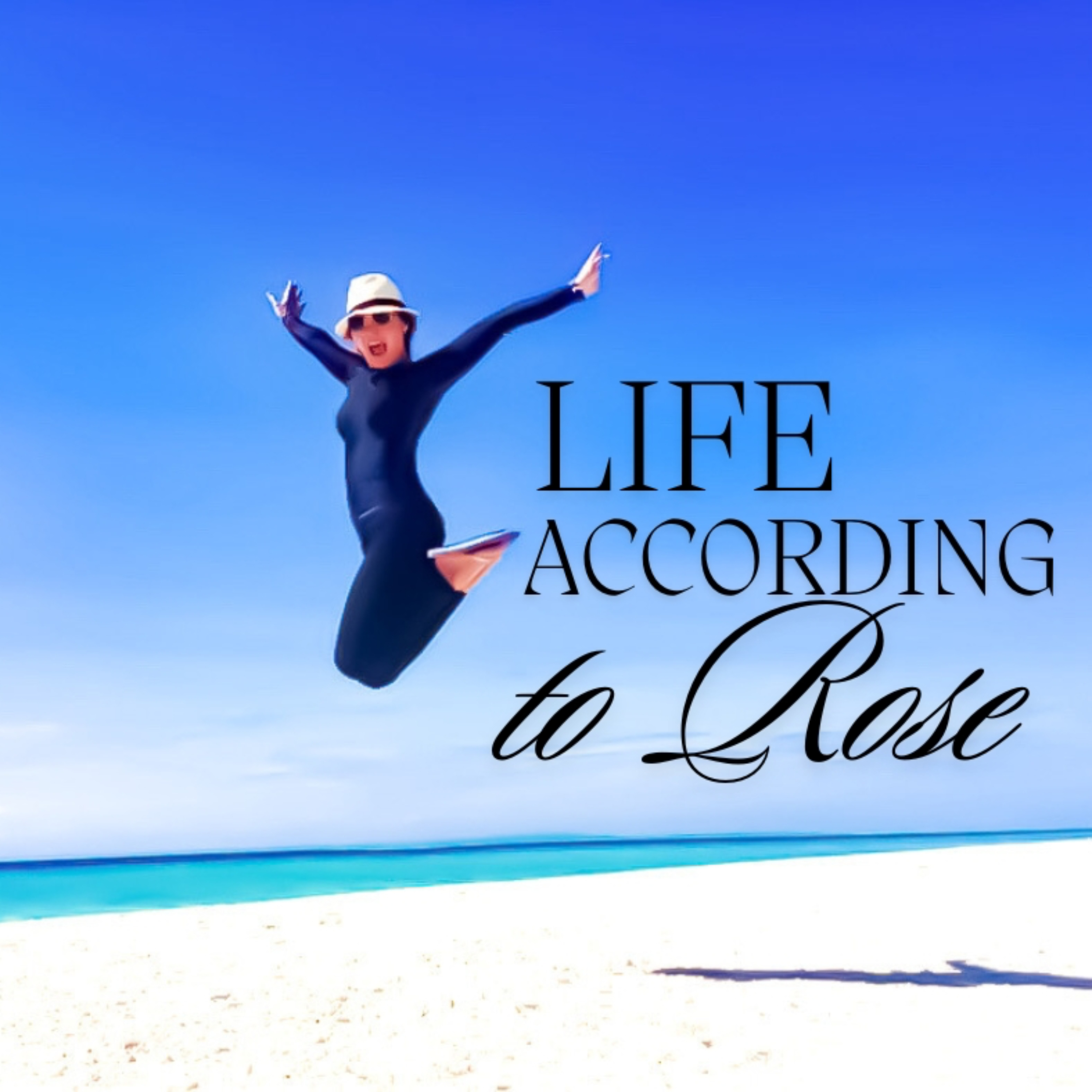 Life According to Rose