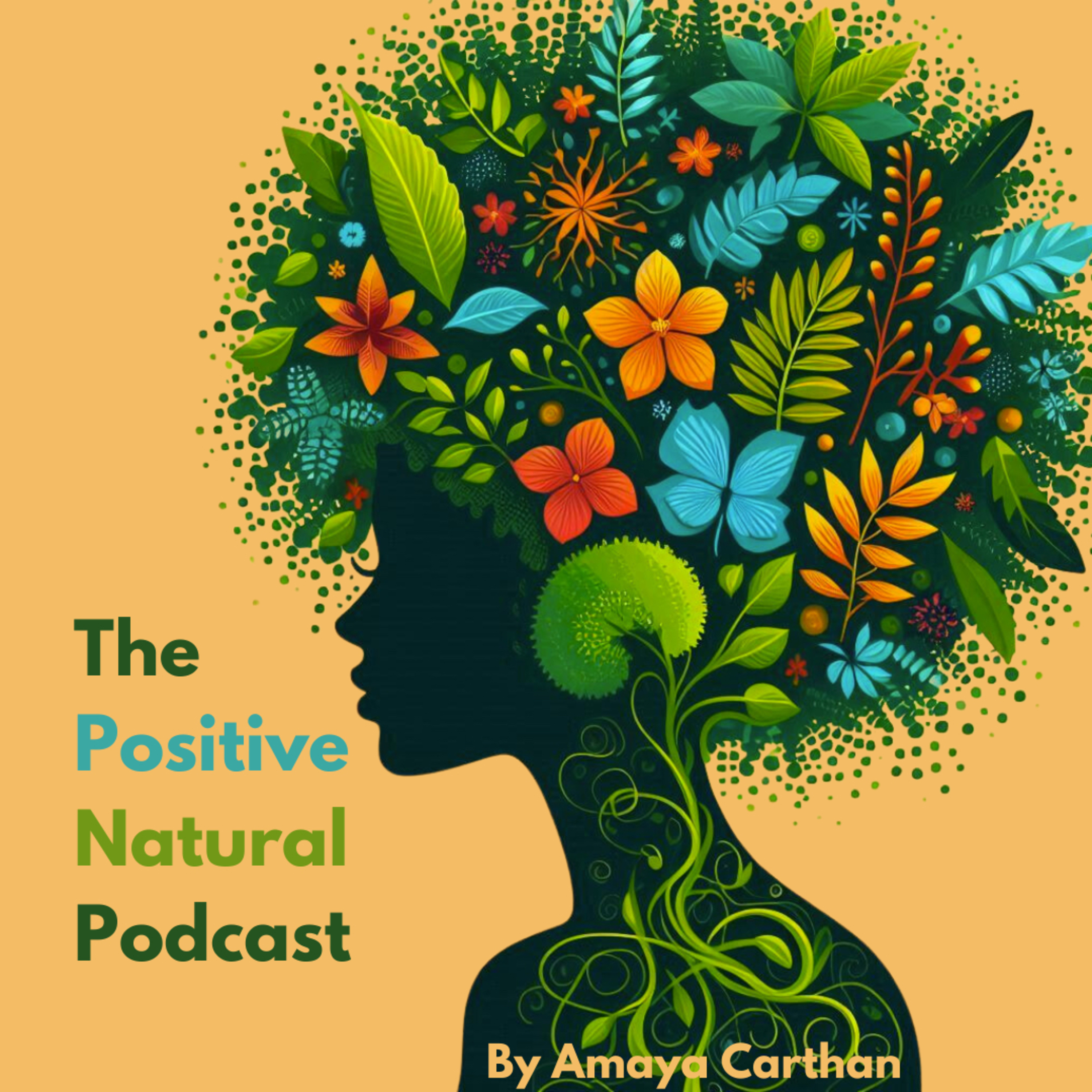 The Positive Natural podcast artwork