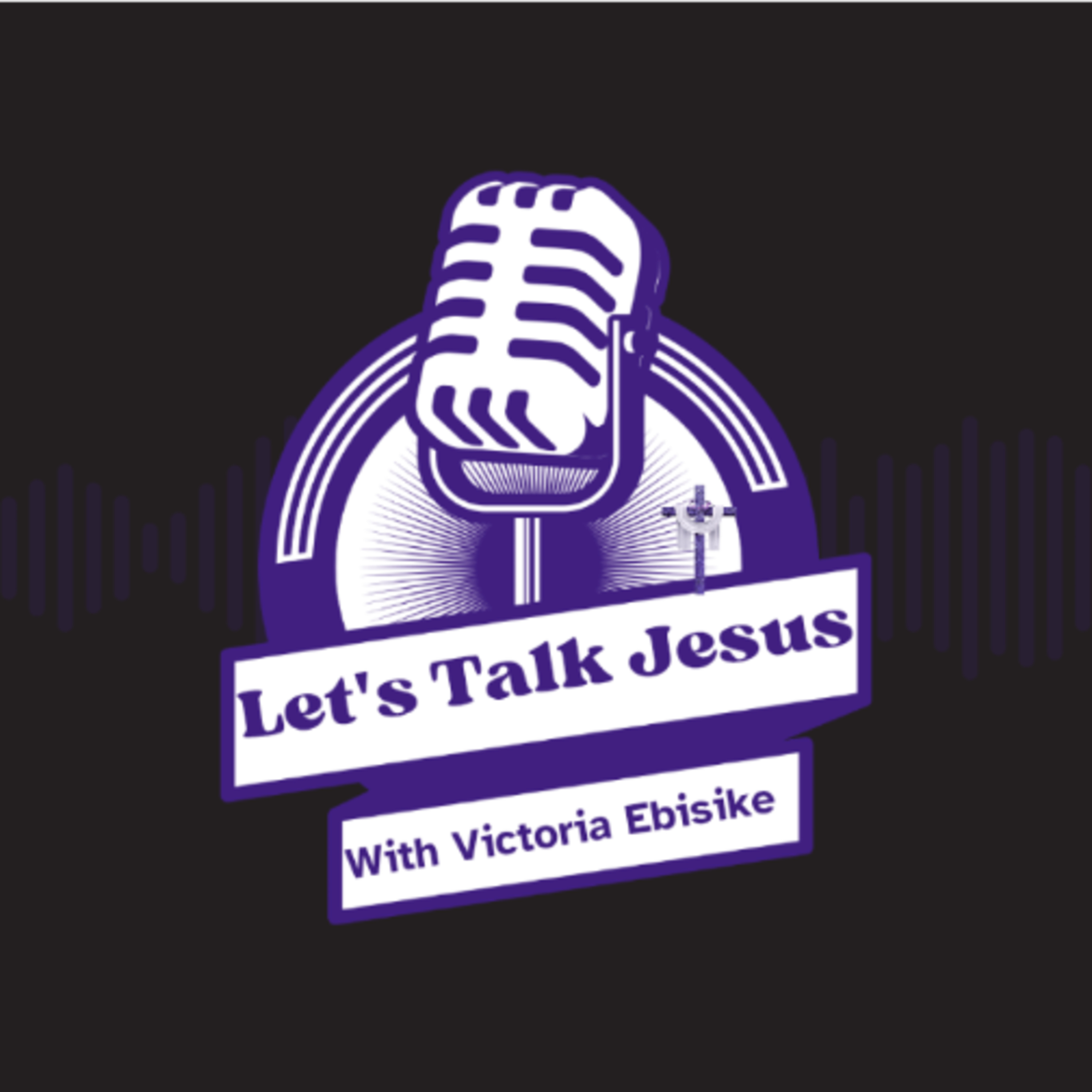Let\'s Talk Jesus