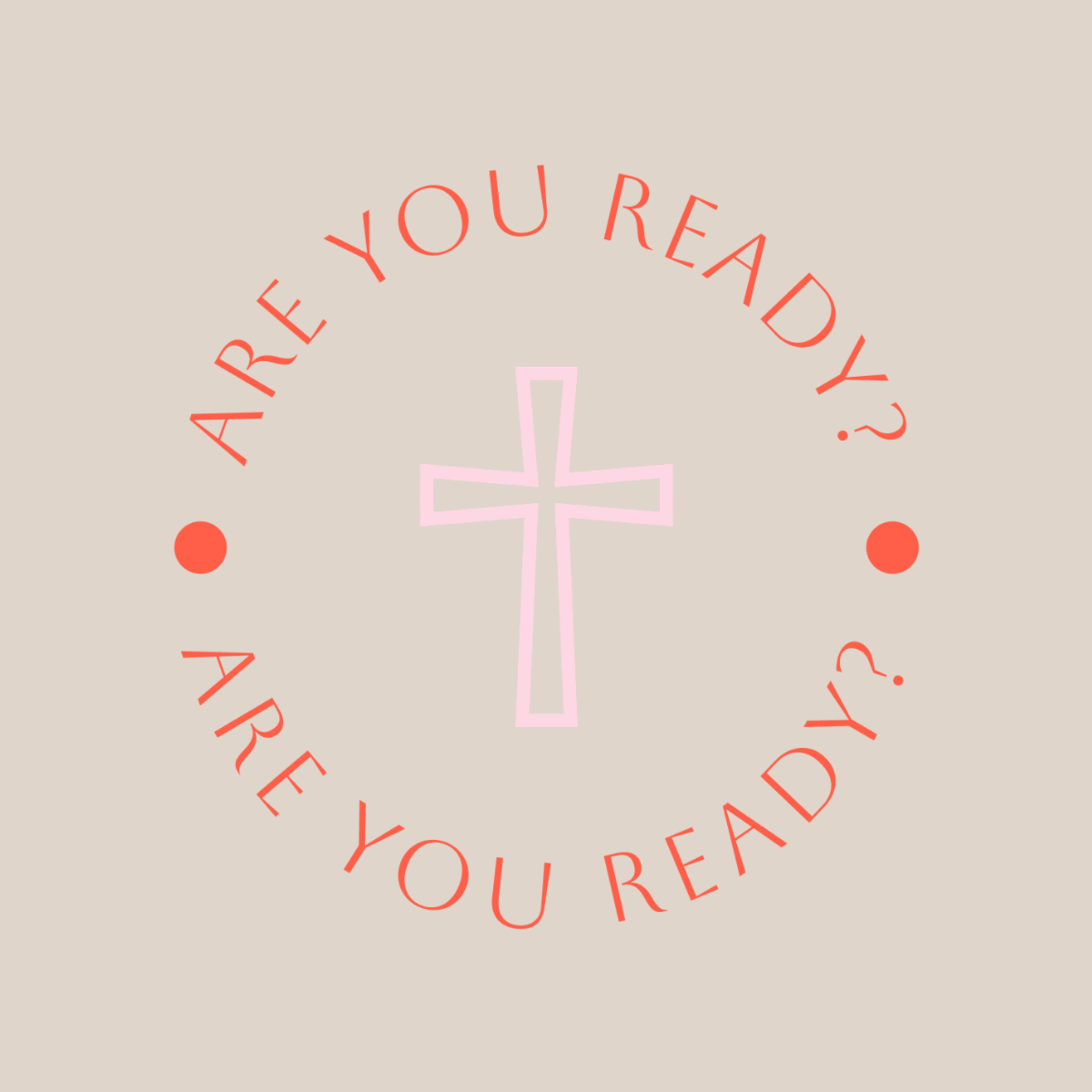 Are You Ready?