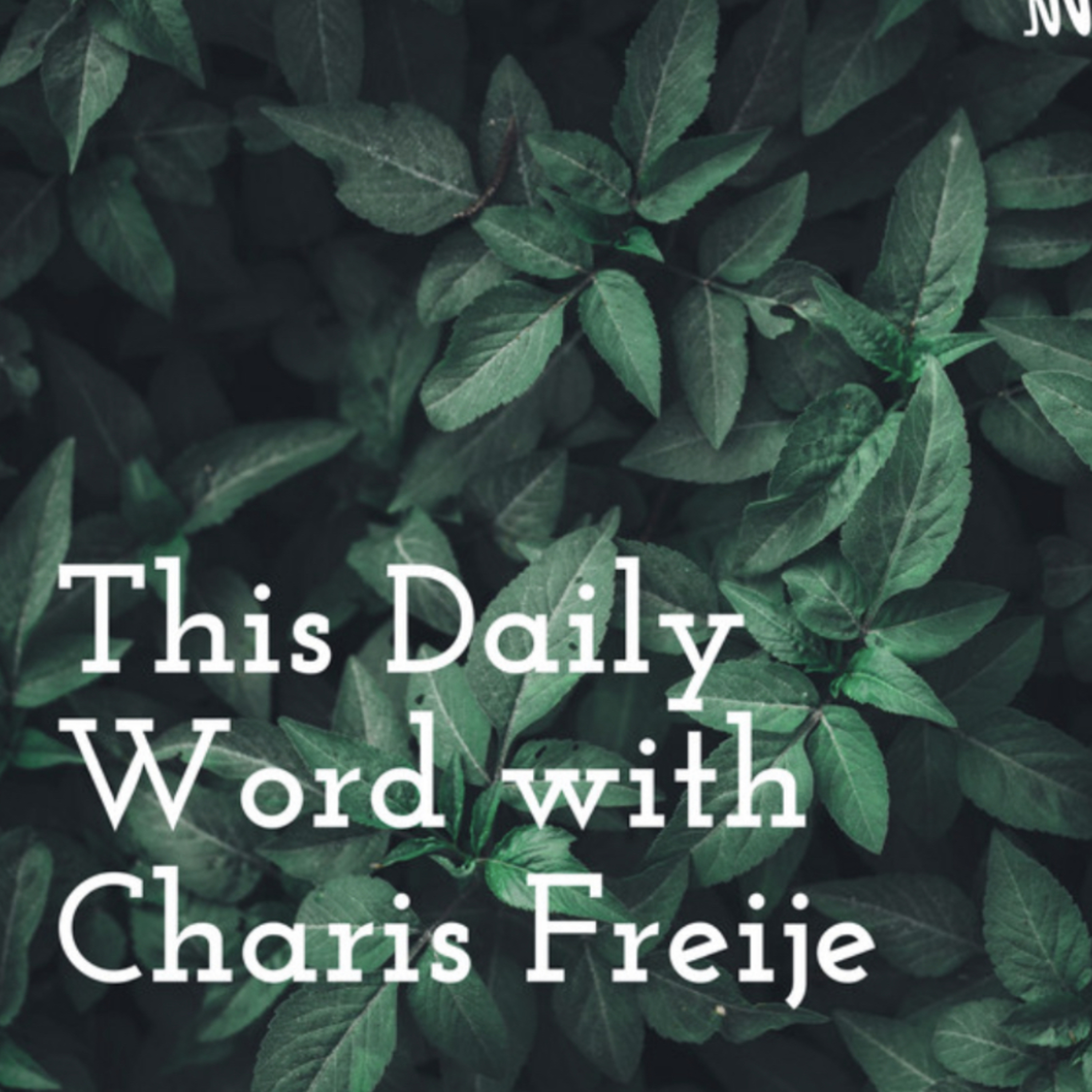 This Daily Word with Charis Freije