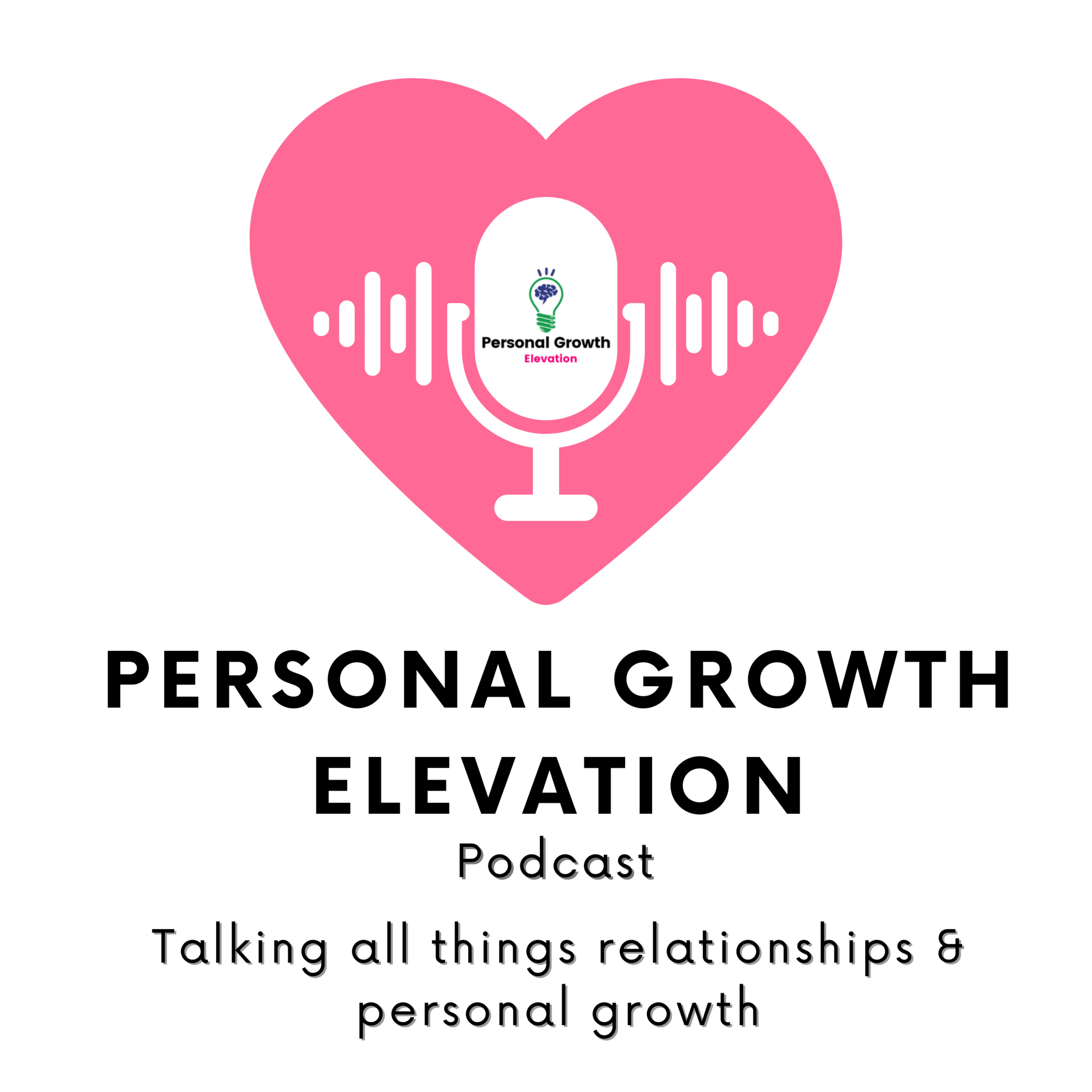 Personal Growth Elevation Podcast