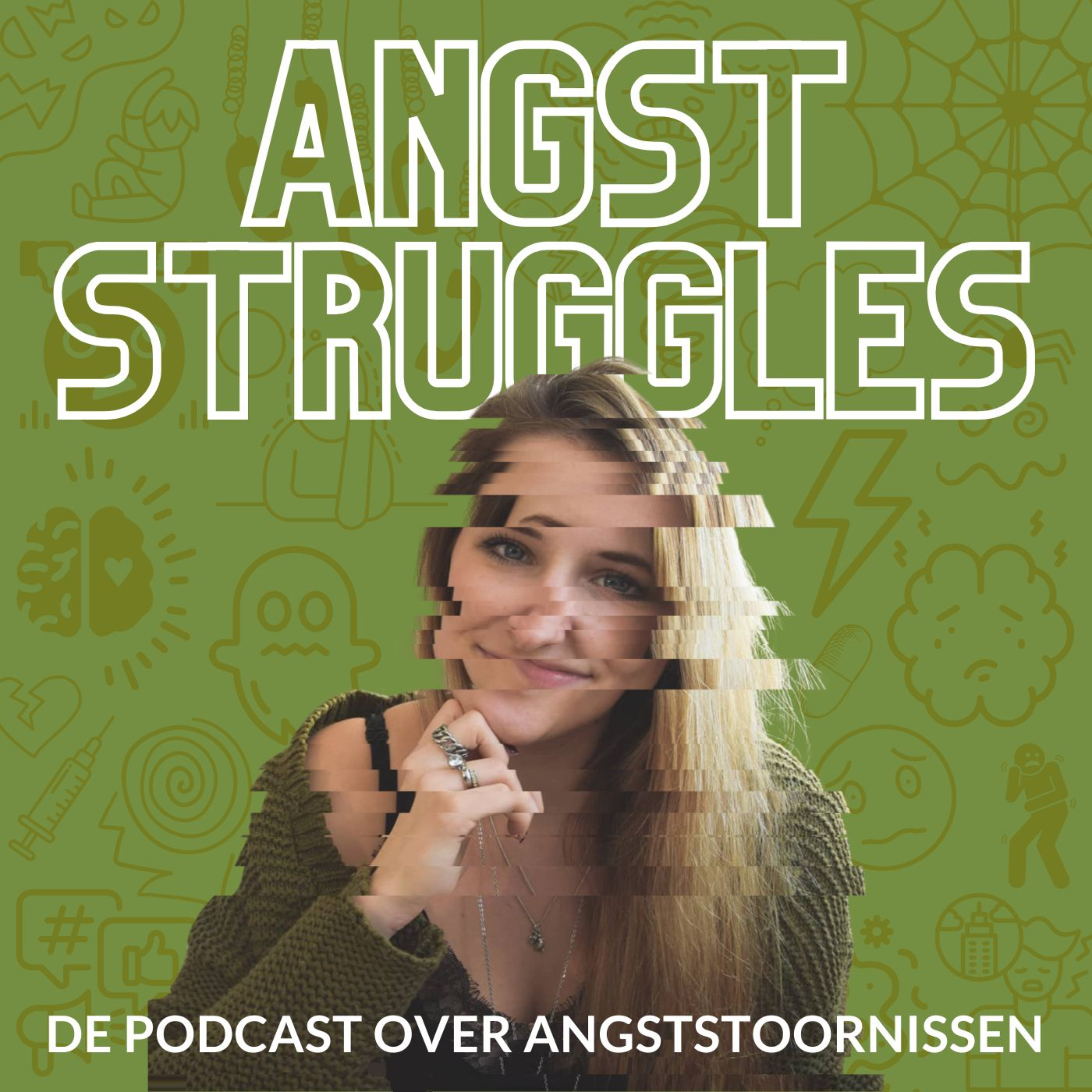 Angst Struggles Podcast 