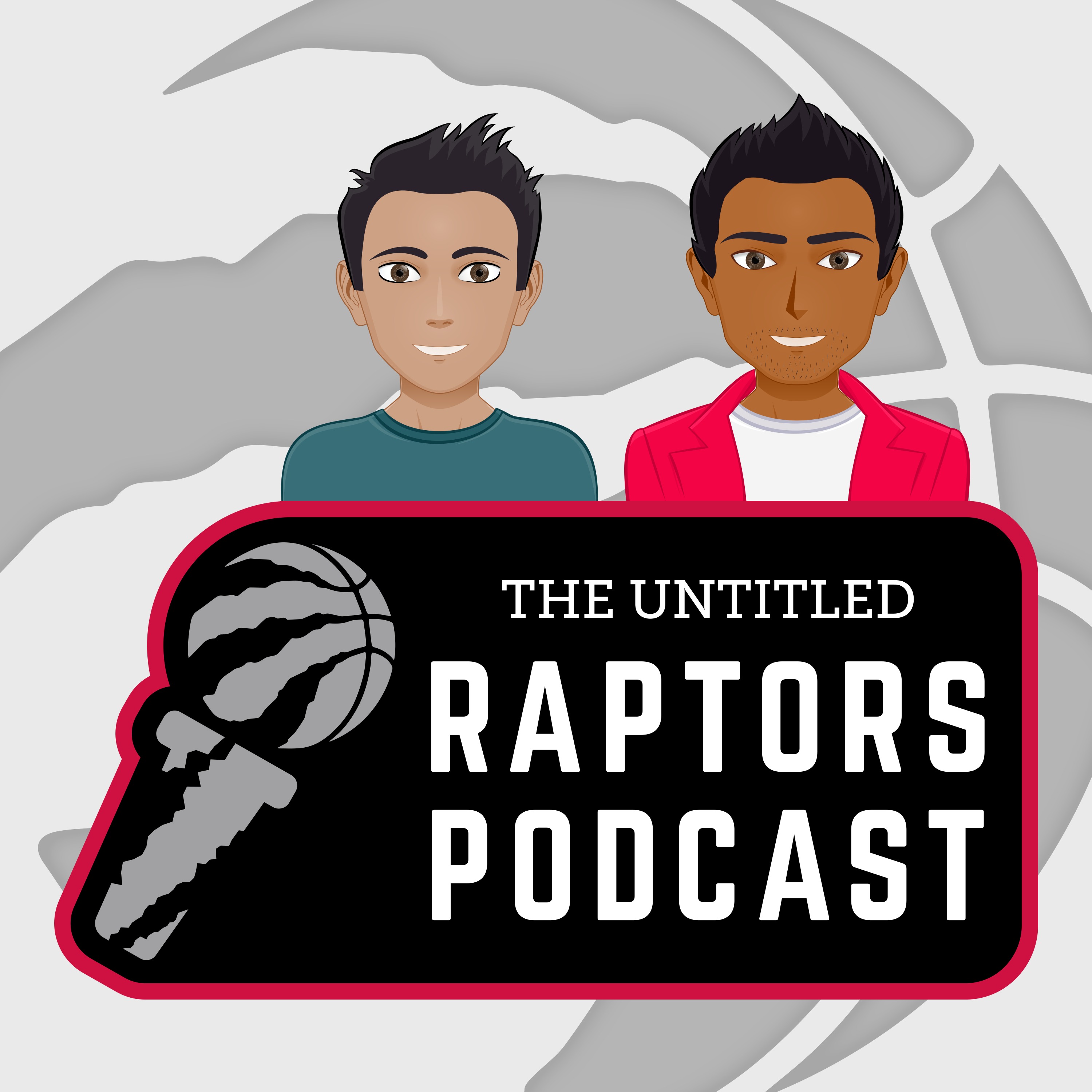 The Untitled Raptors Podcast - Episode 22 - We Are The Champions