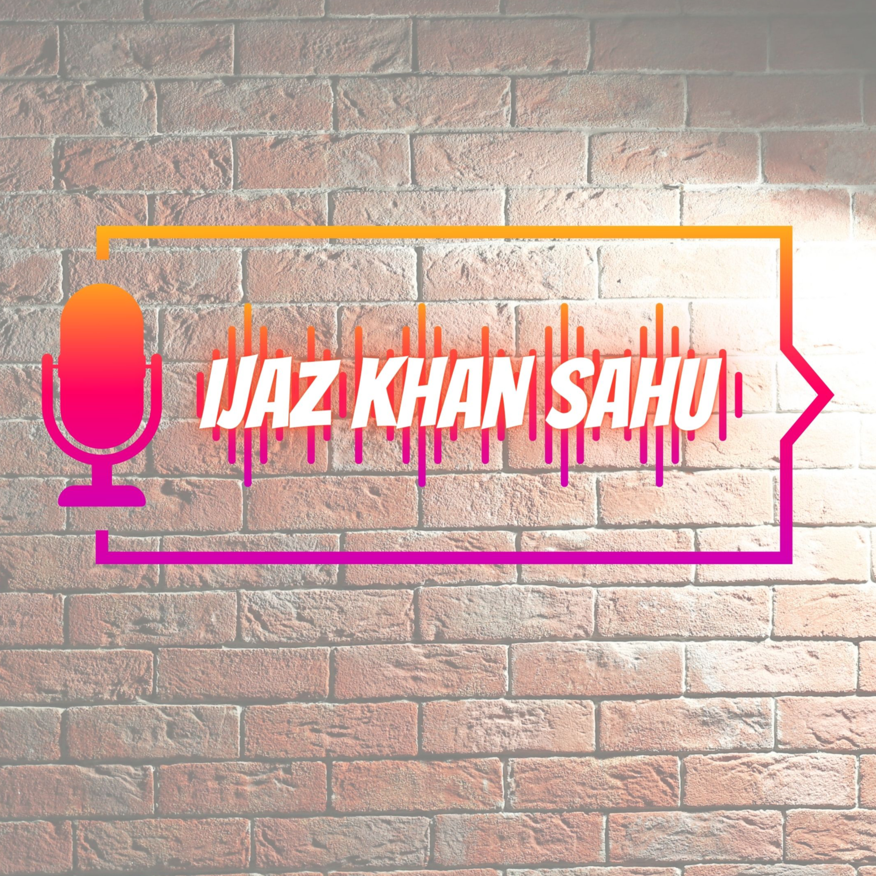 Ijaz Khan Sahu - IKS