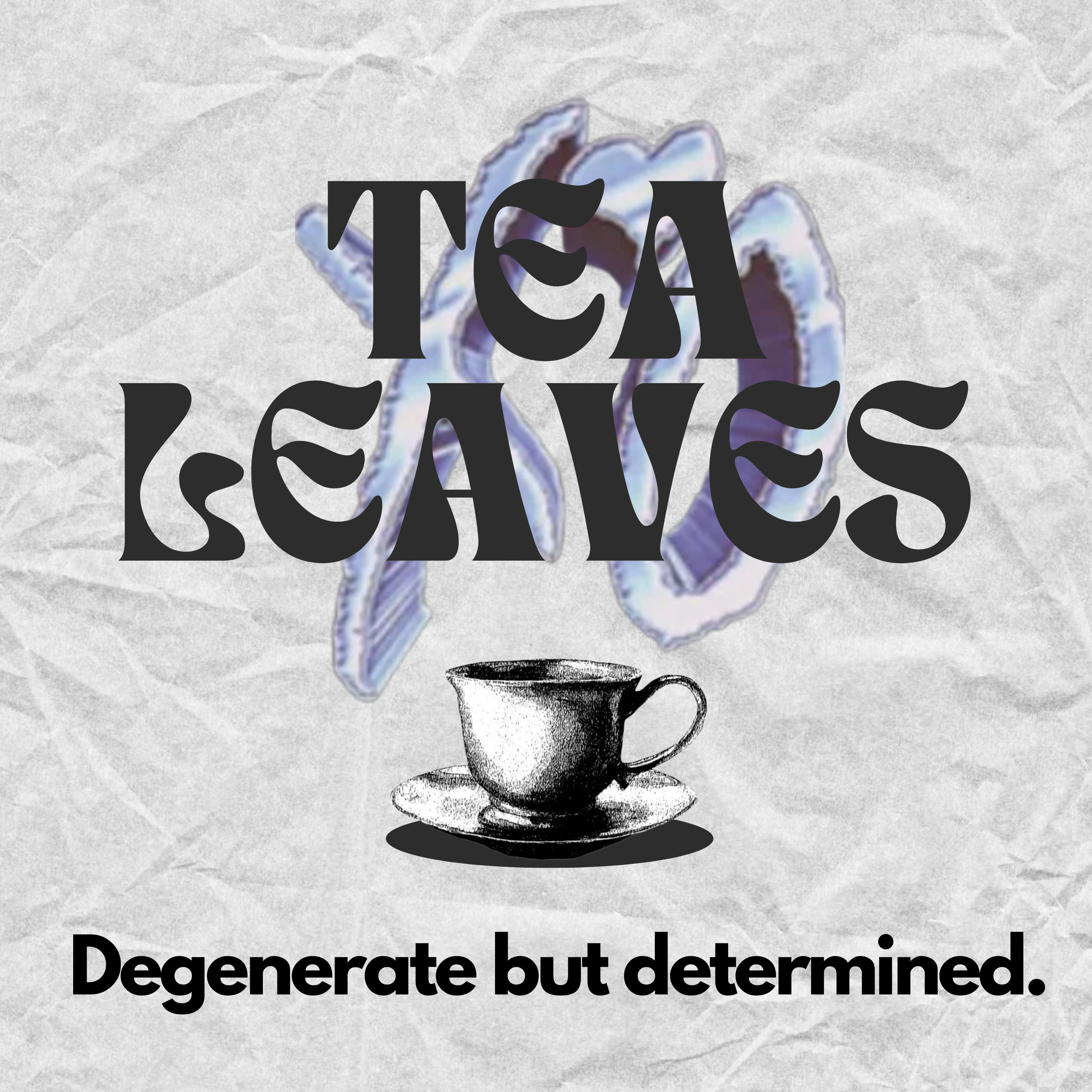 Tea Leaves
