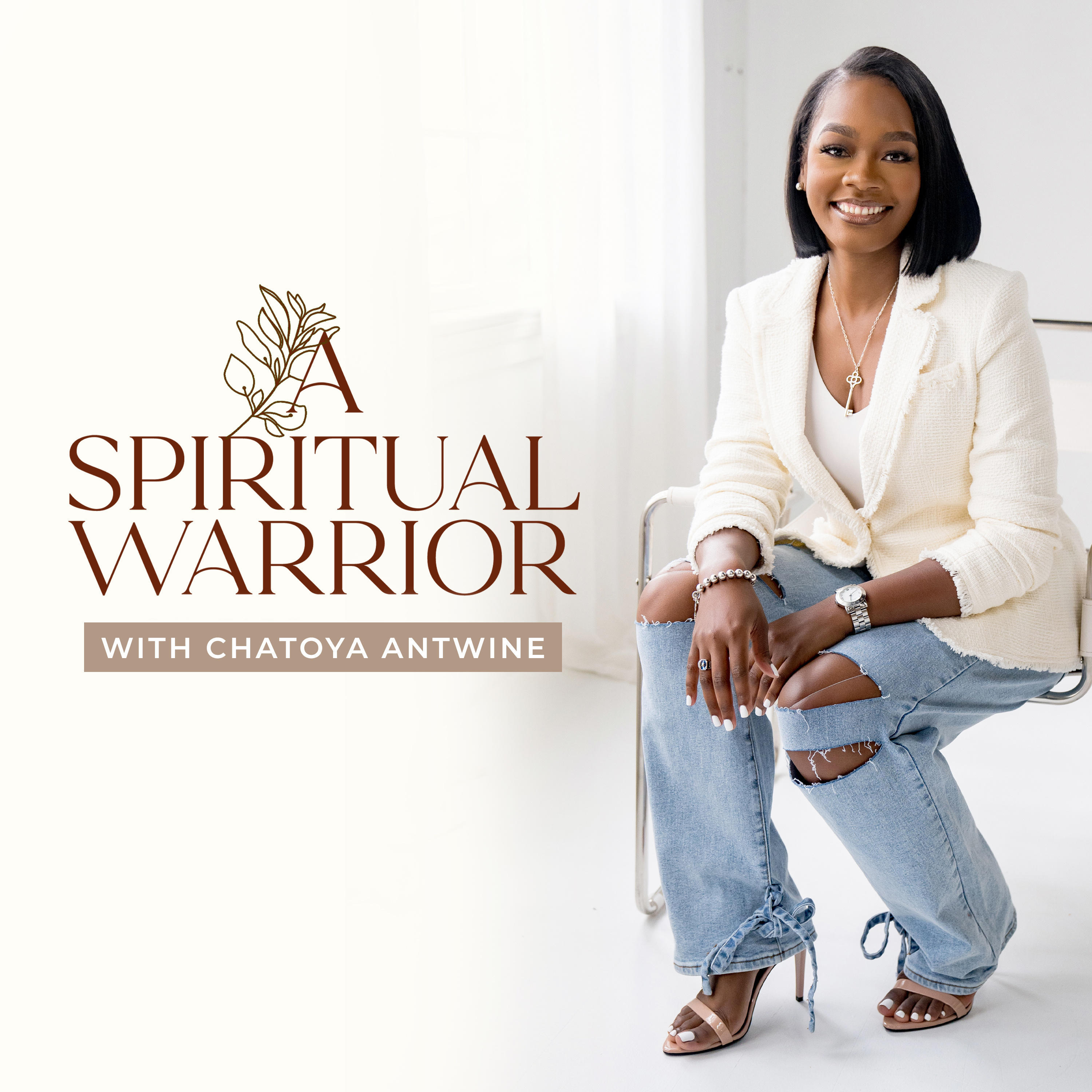 A Spiritual Warrior w/Chatoya Antwine