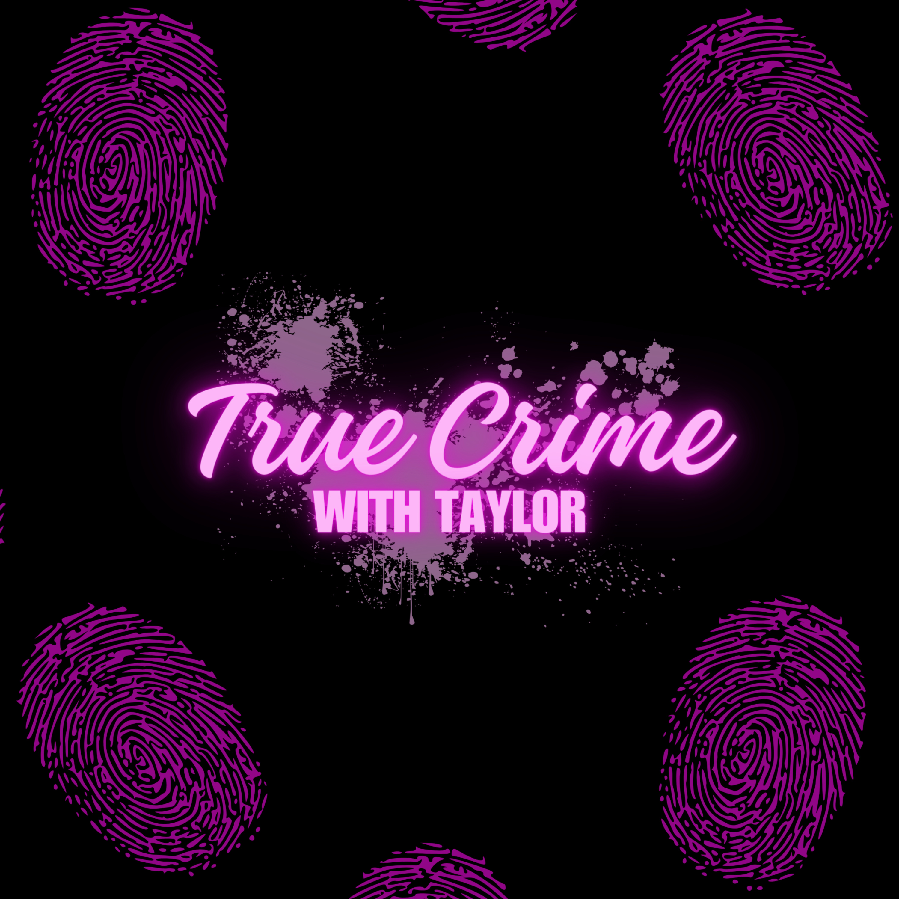 True Crime with Taylor