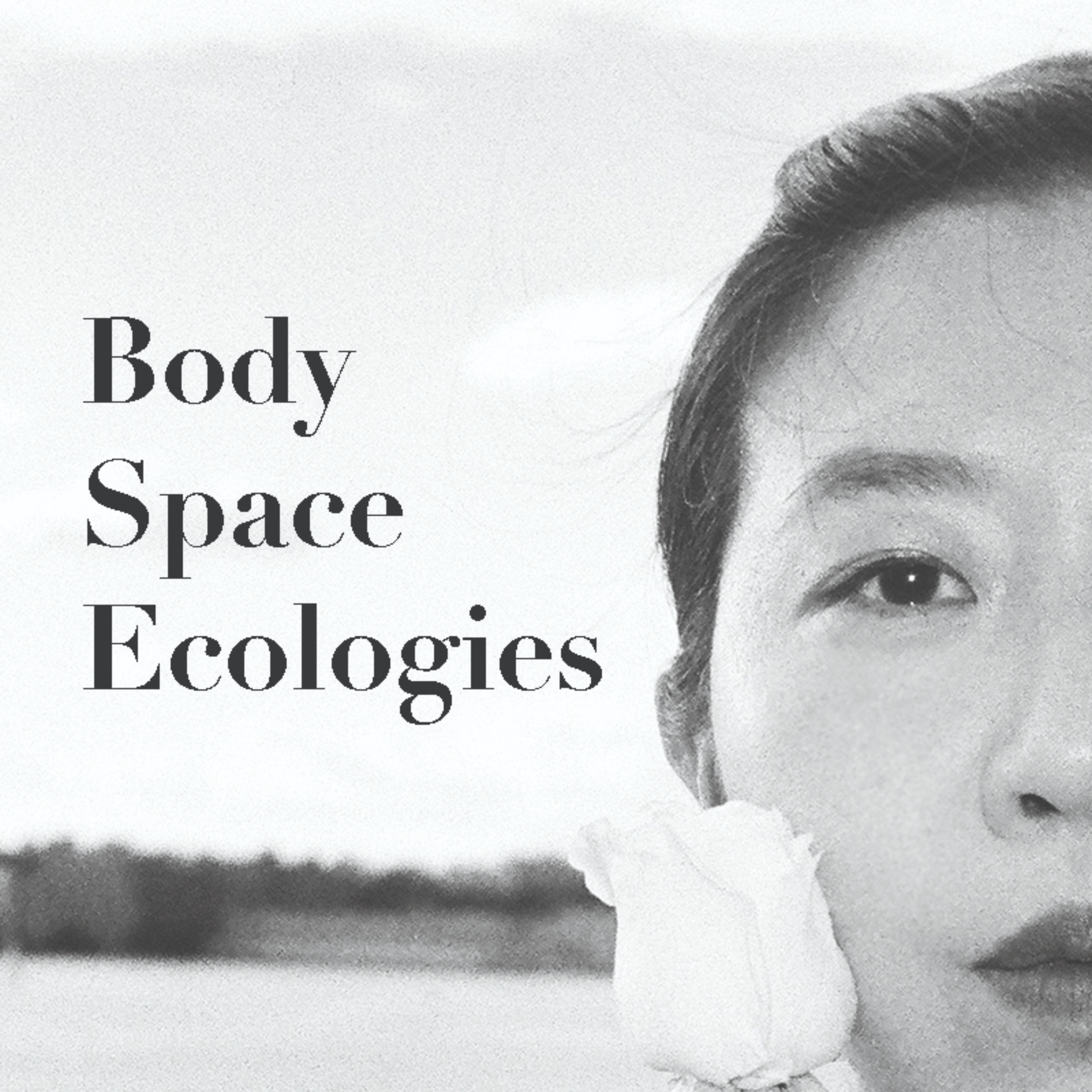 Body Space Ecologies podcast artwork
