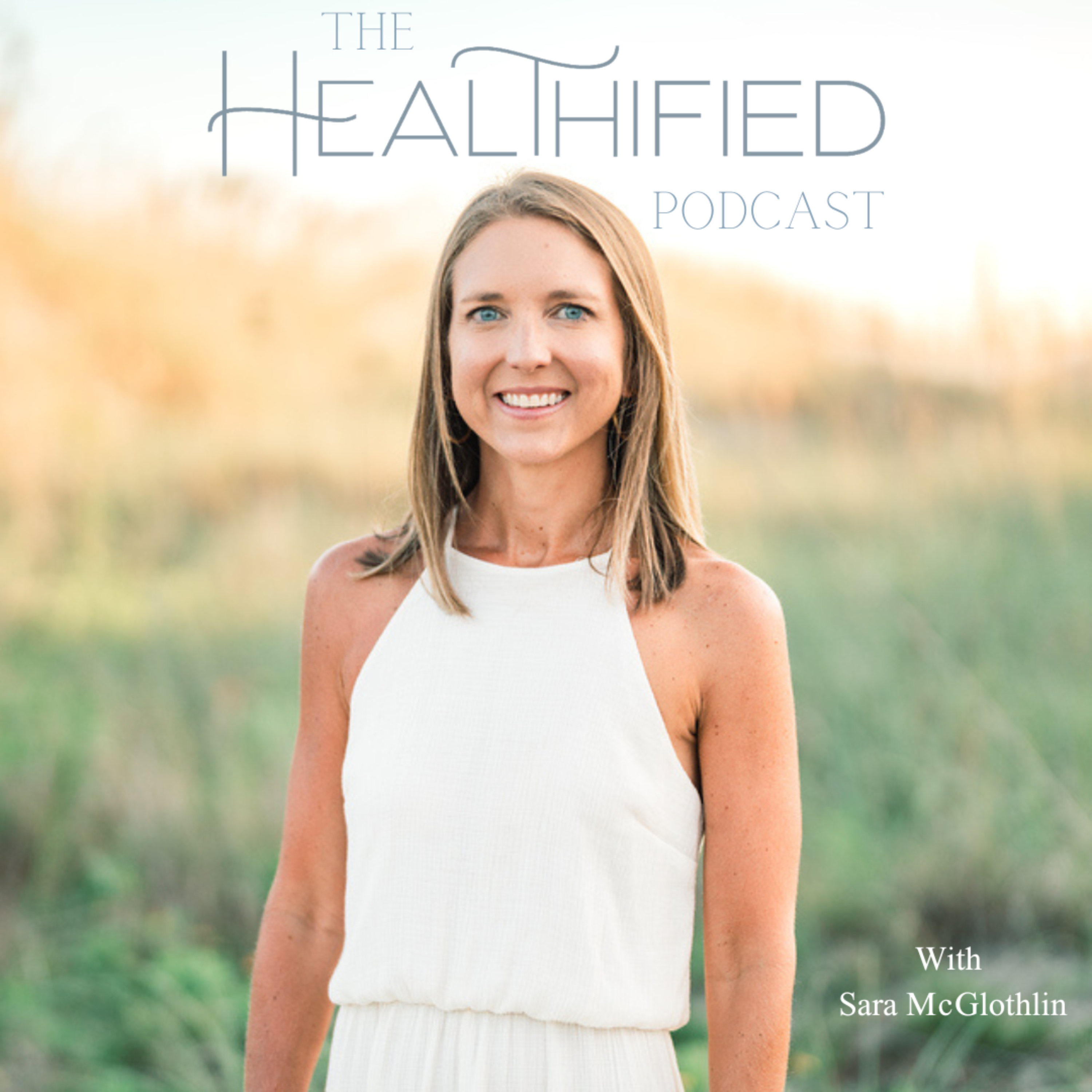 The Healthified Podcast