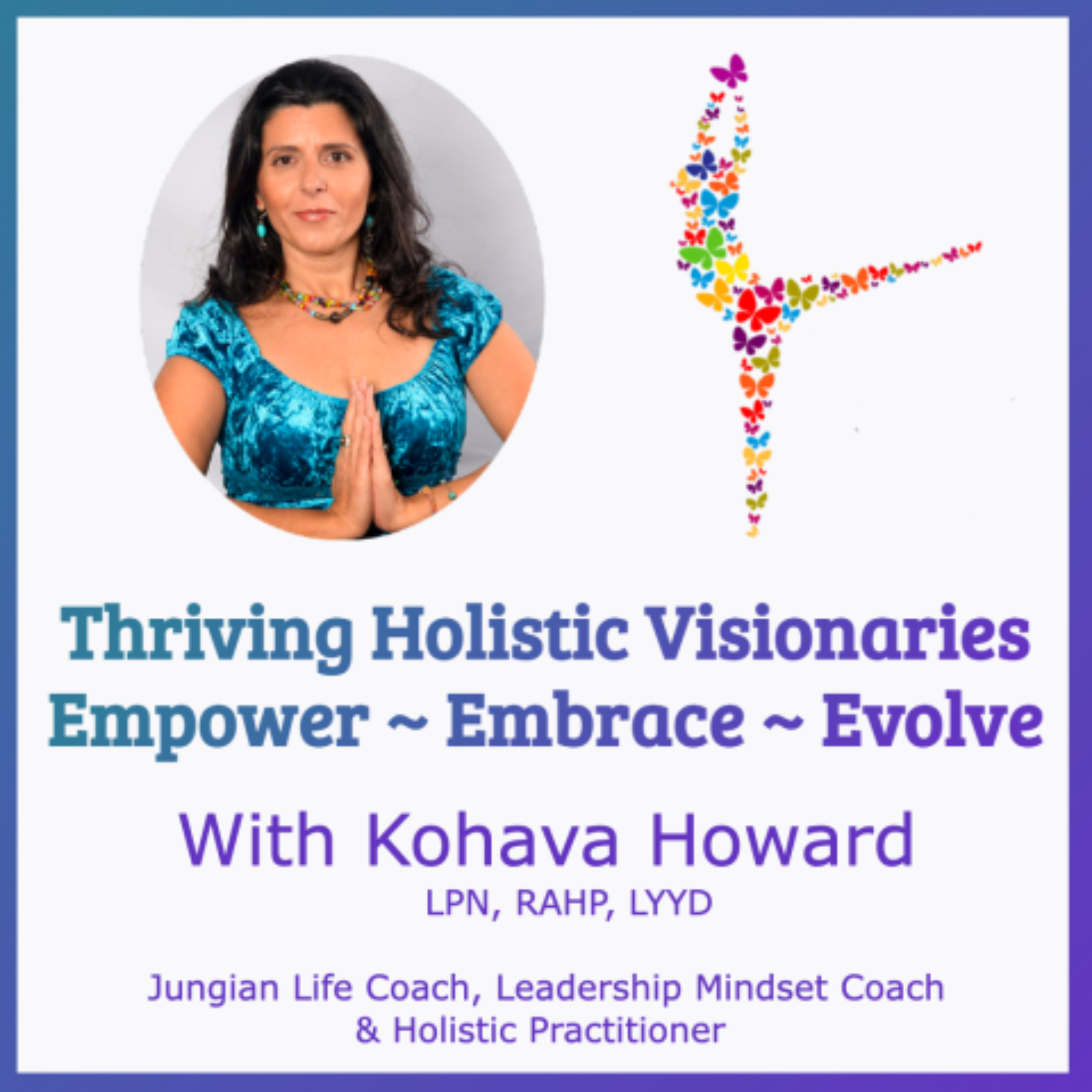 Thriving Holistic Visionaries ~ Strategies to align with your true strength and purpose