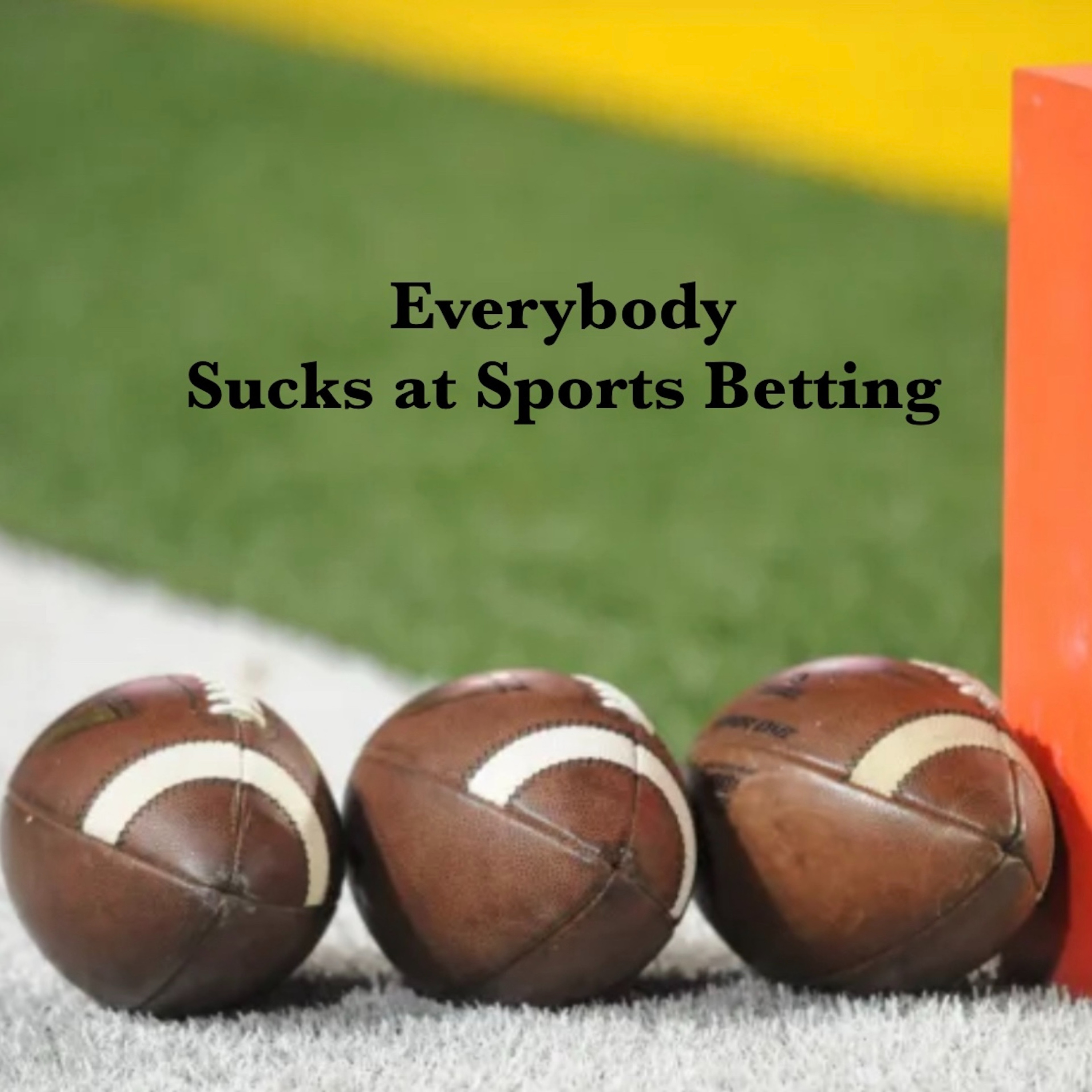 Everybody Sucks at Sports Betting podcast artwork