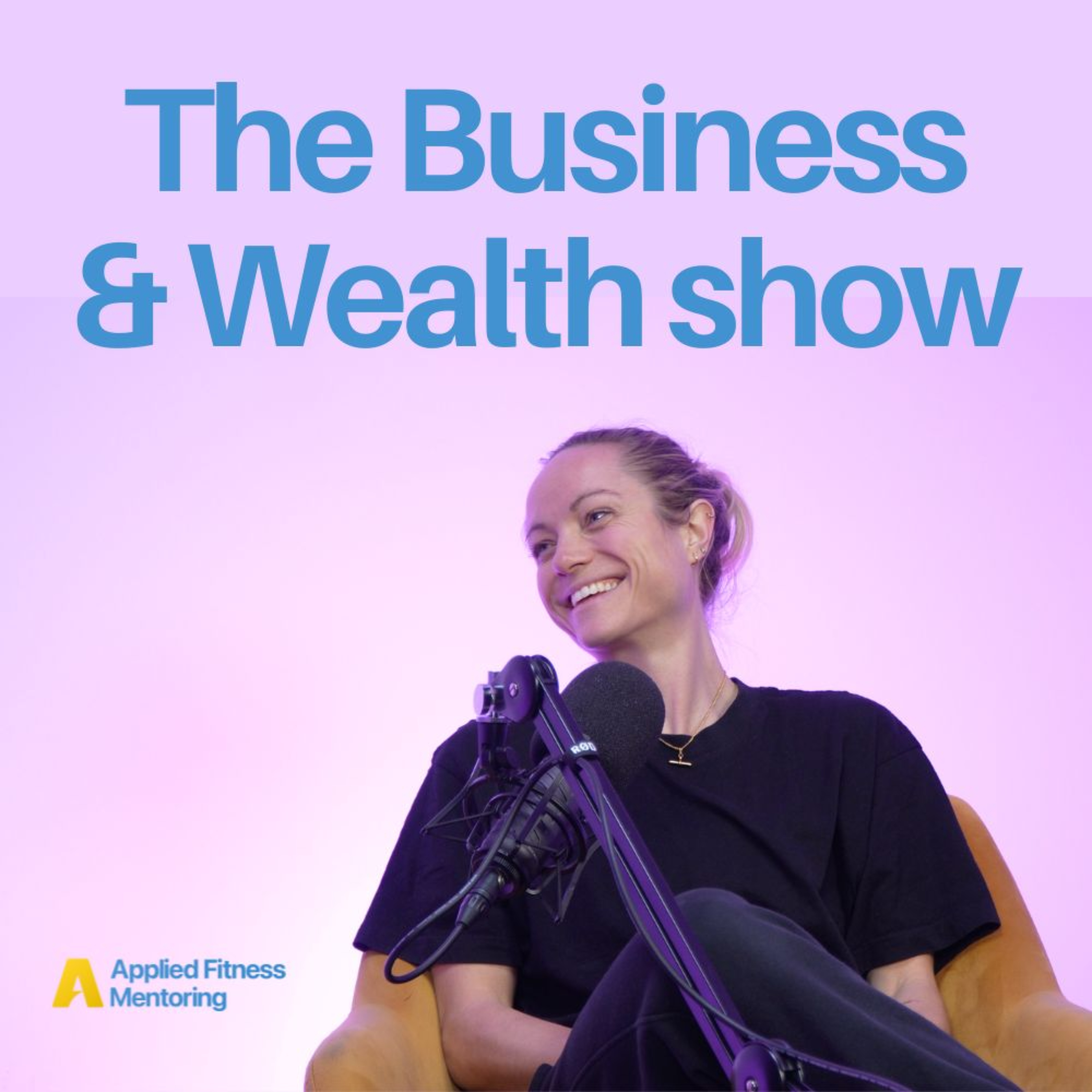 The Business and Wealth Show