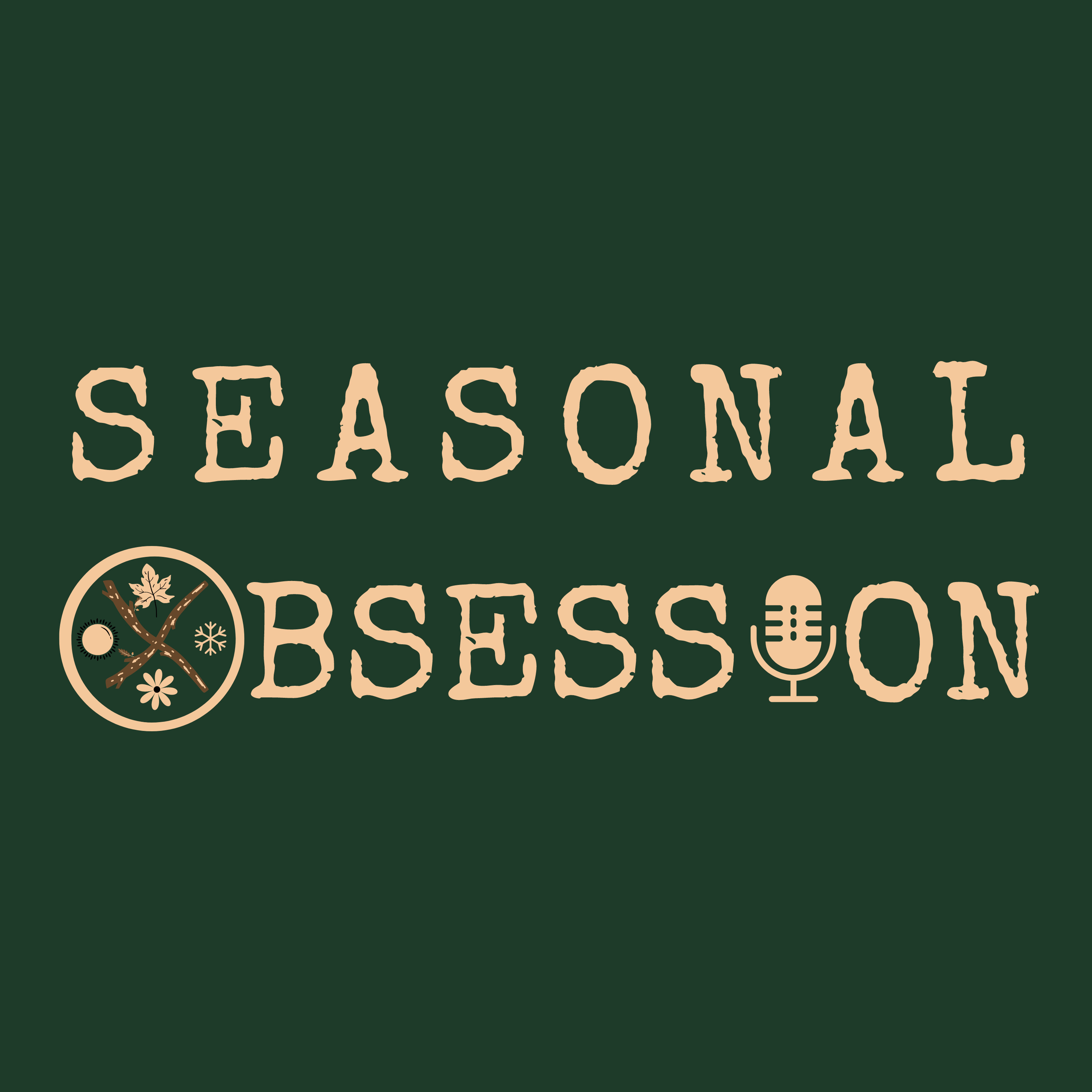 Seasonal Obsession podcast artwork
