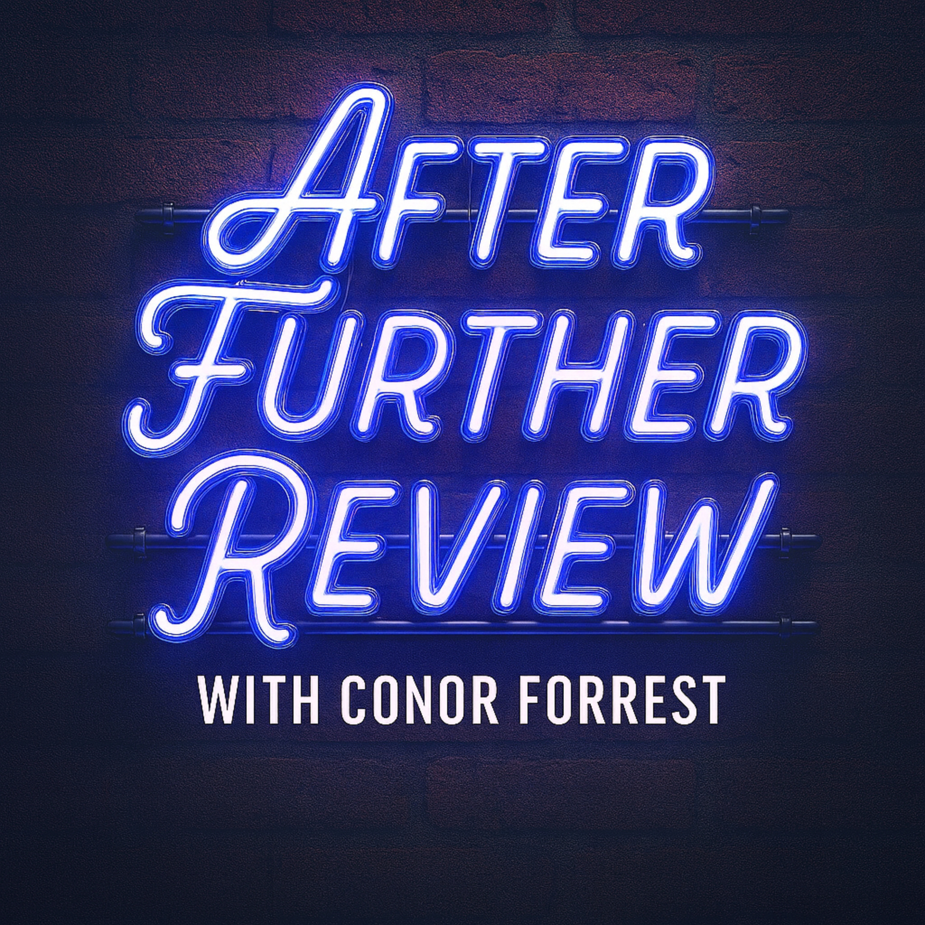 After Further Review with Conor Forrest