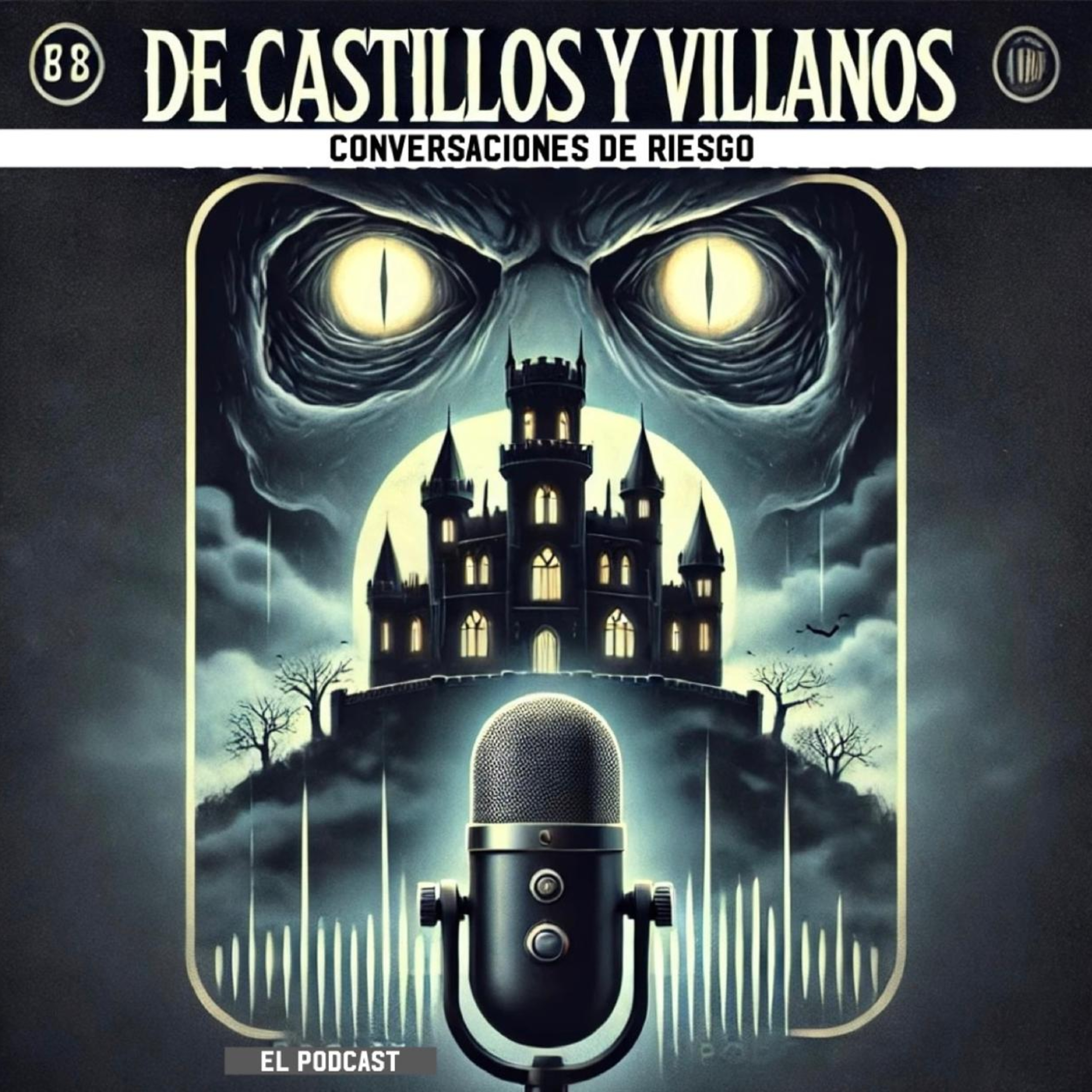 De Castillos y Villanos: Conversaciones de Riesgo podcast artwork