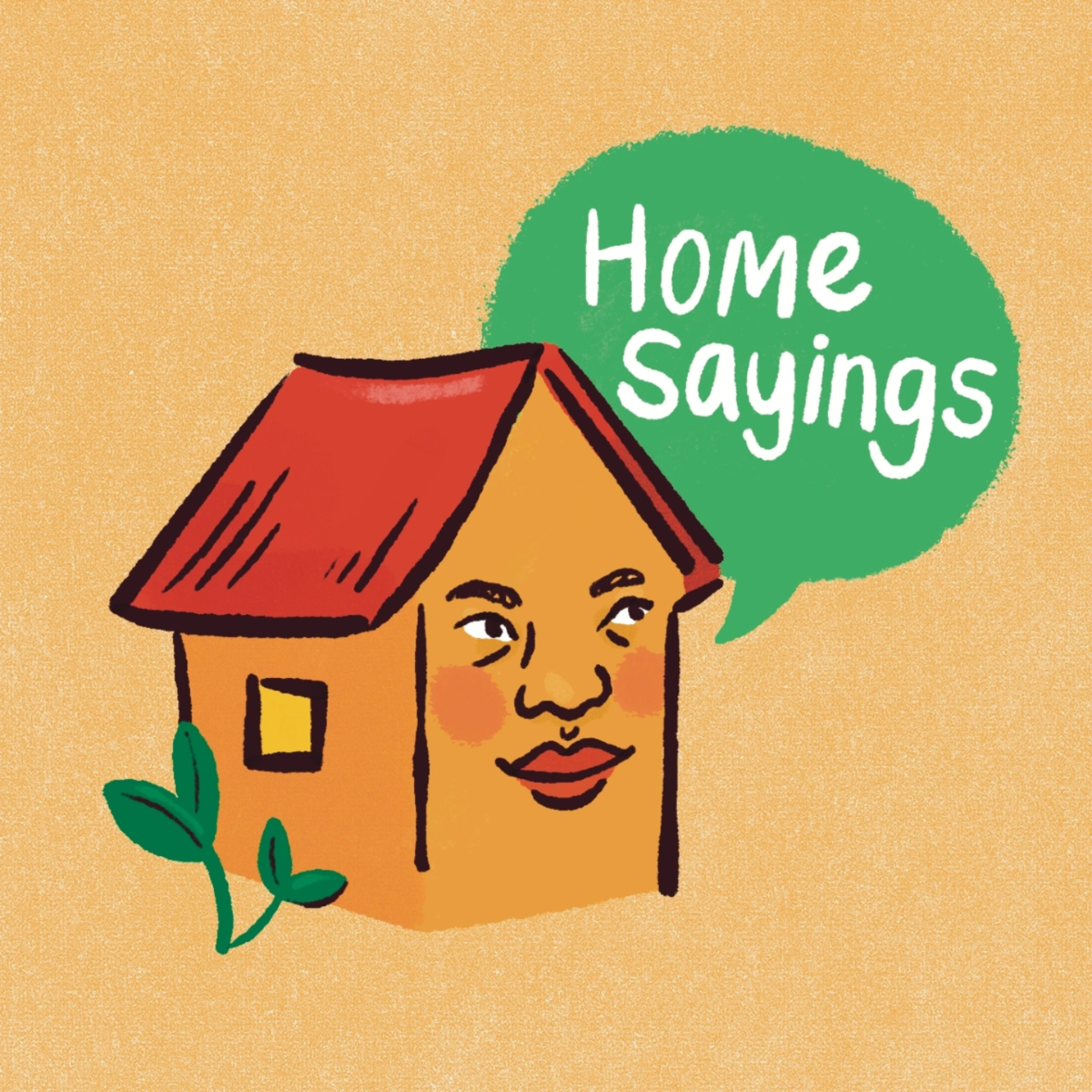 Home Sayings Podcast