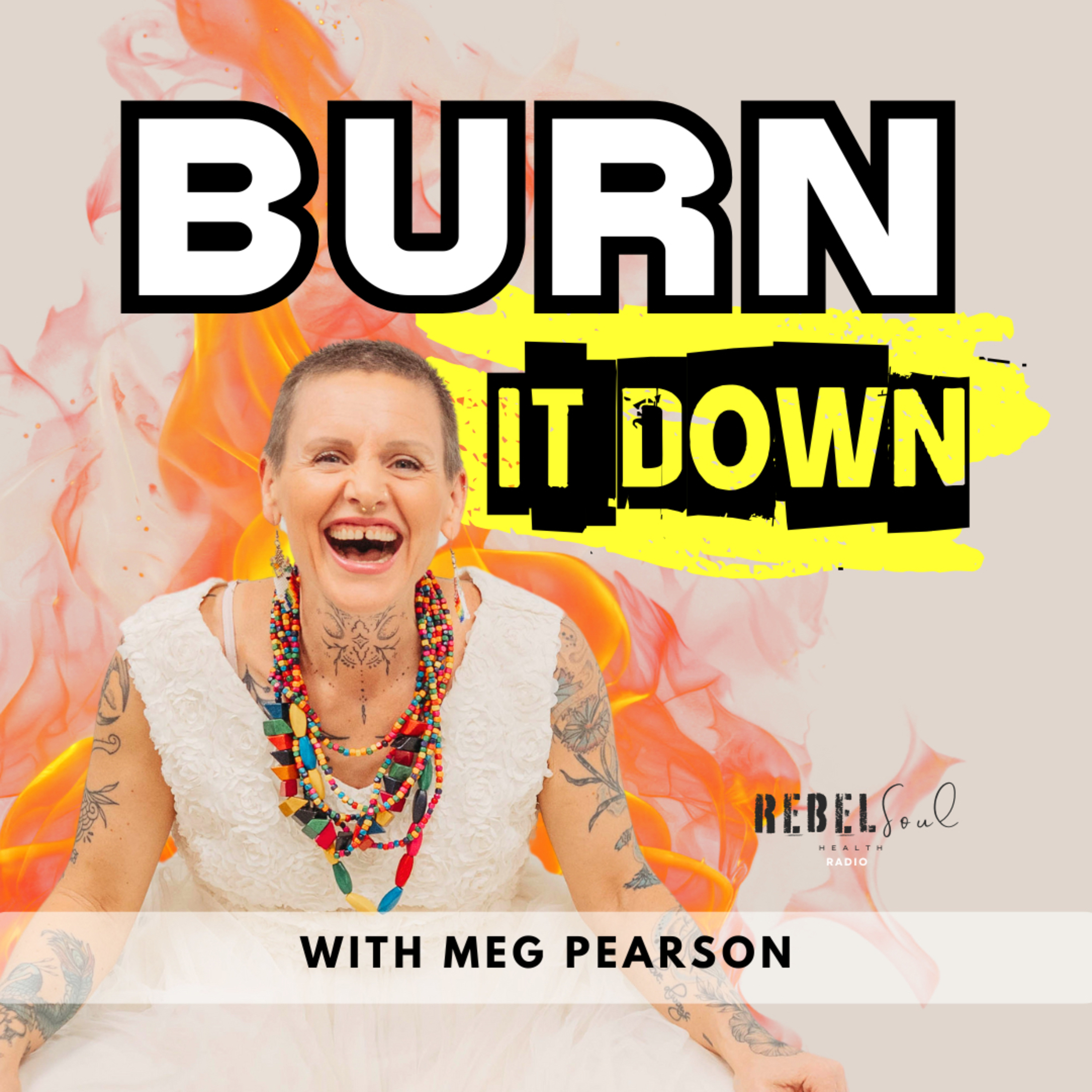 Burn it DOWN