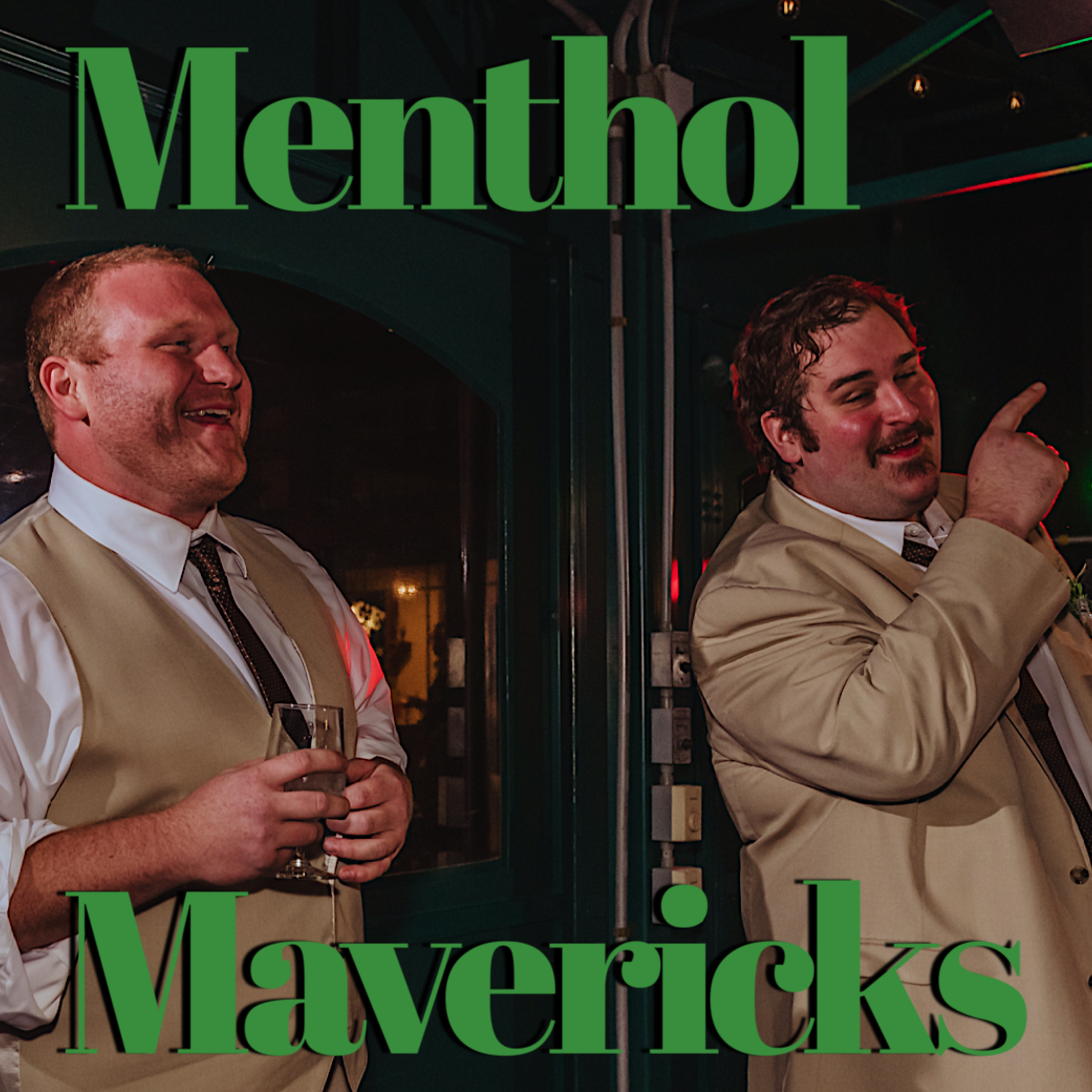 Menthol Mavericks