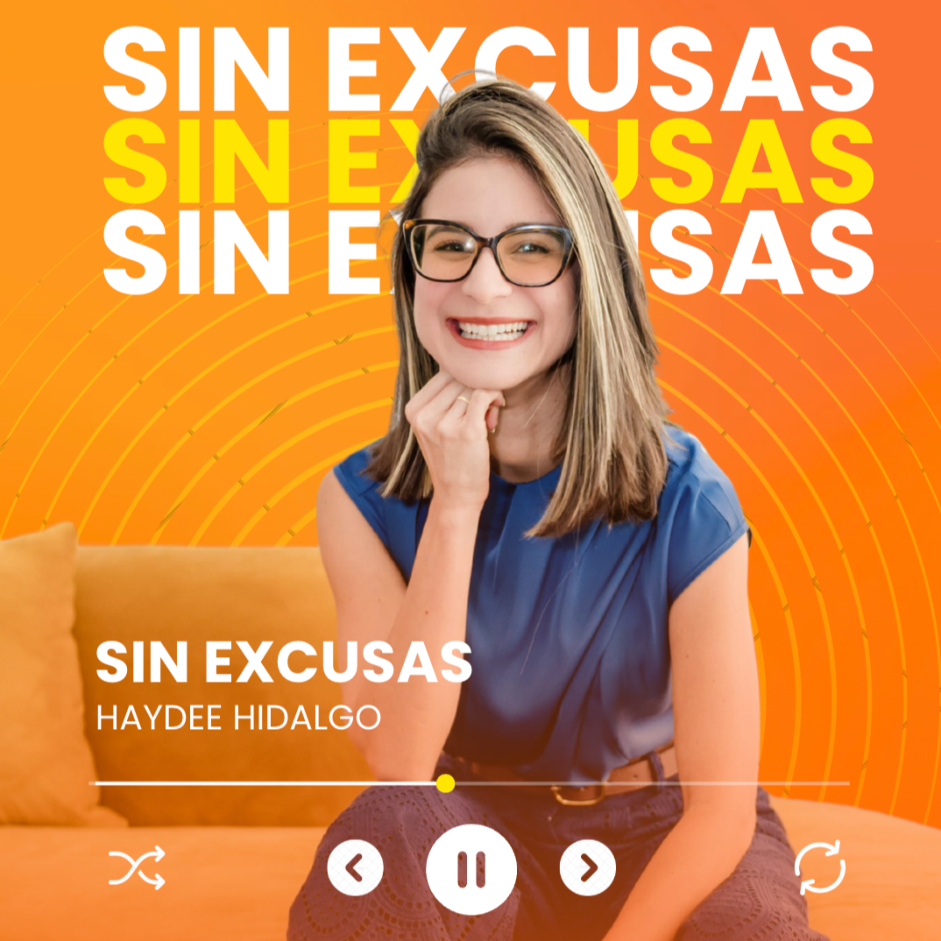 Sin Excusas Podcast 