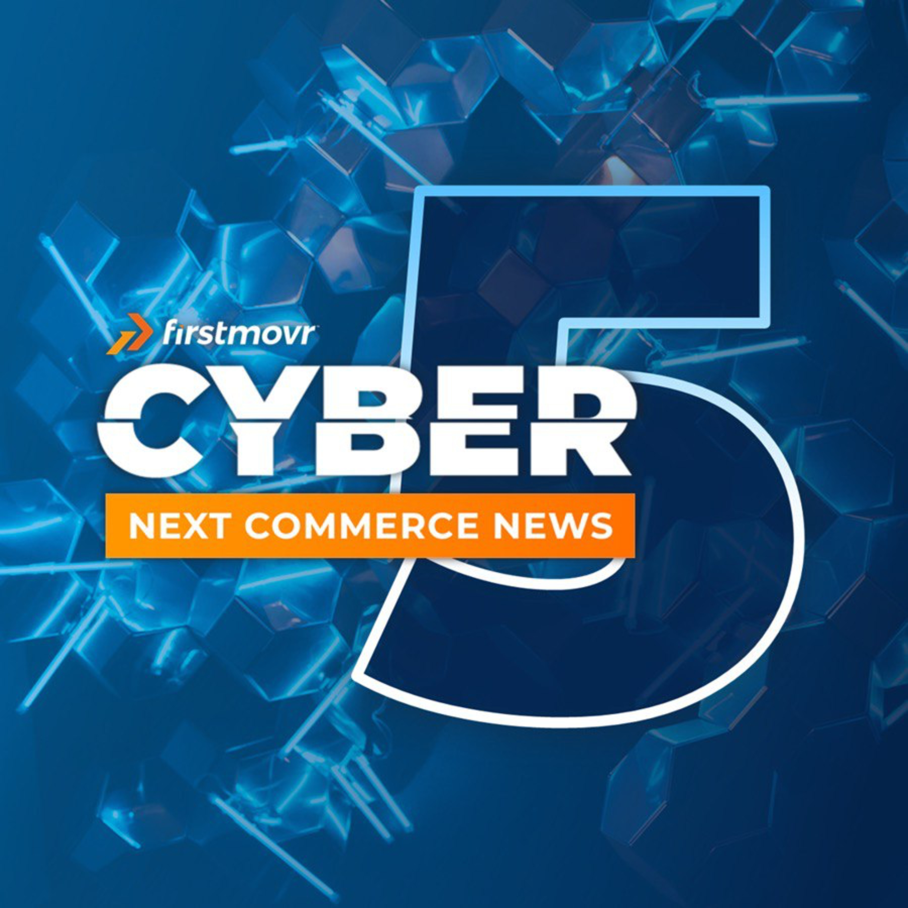 Cyber 5 / Next Commerce News