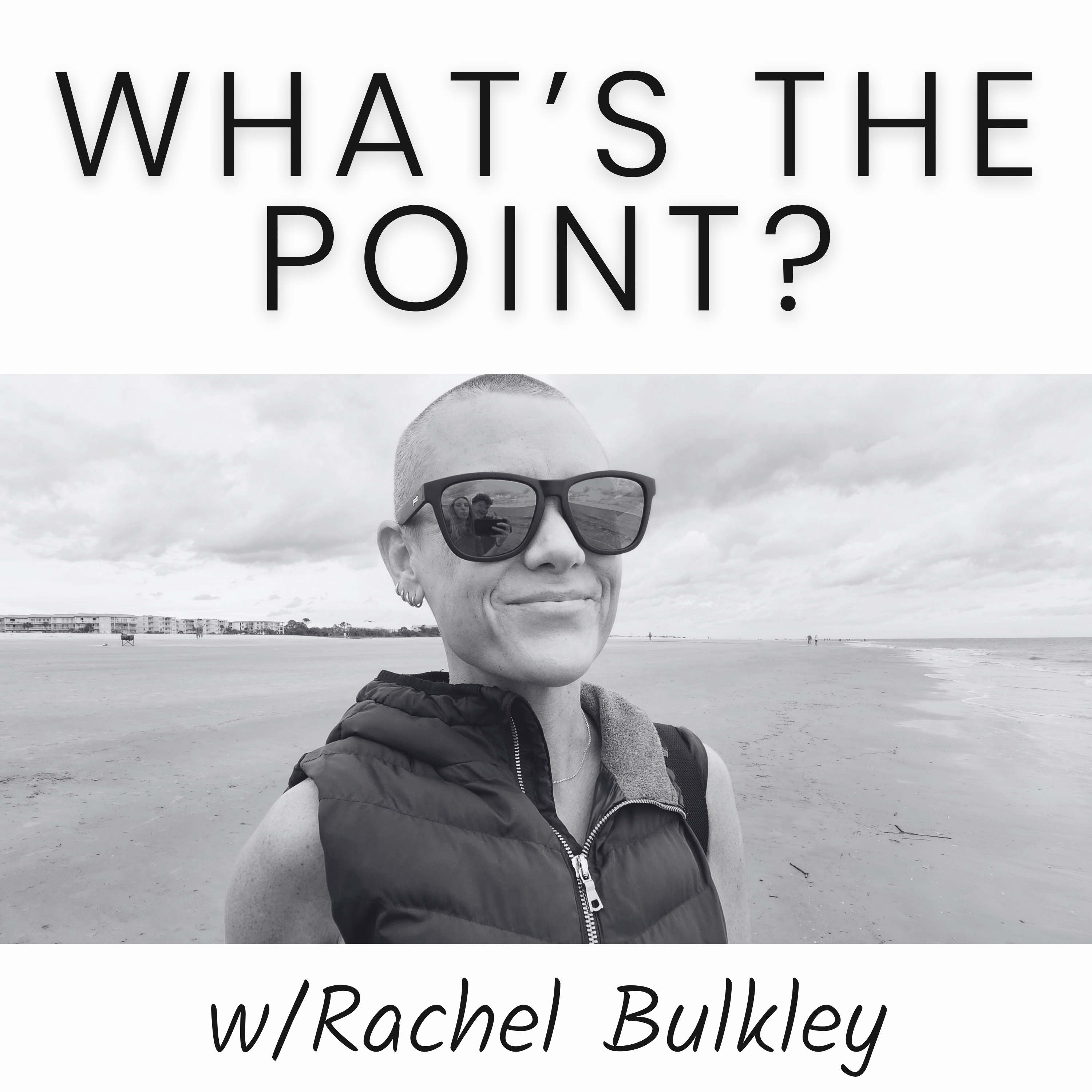 What's the Point? w/Rachel Bulkley podcast artwork