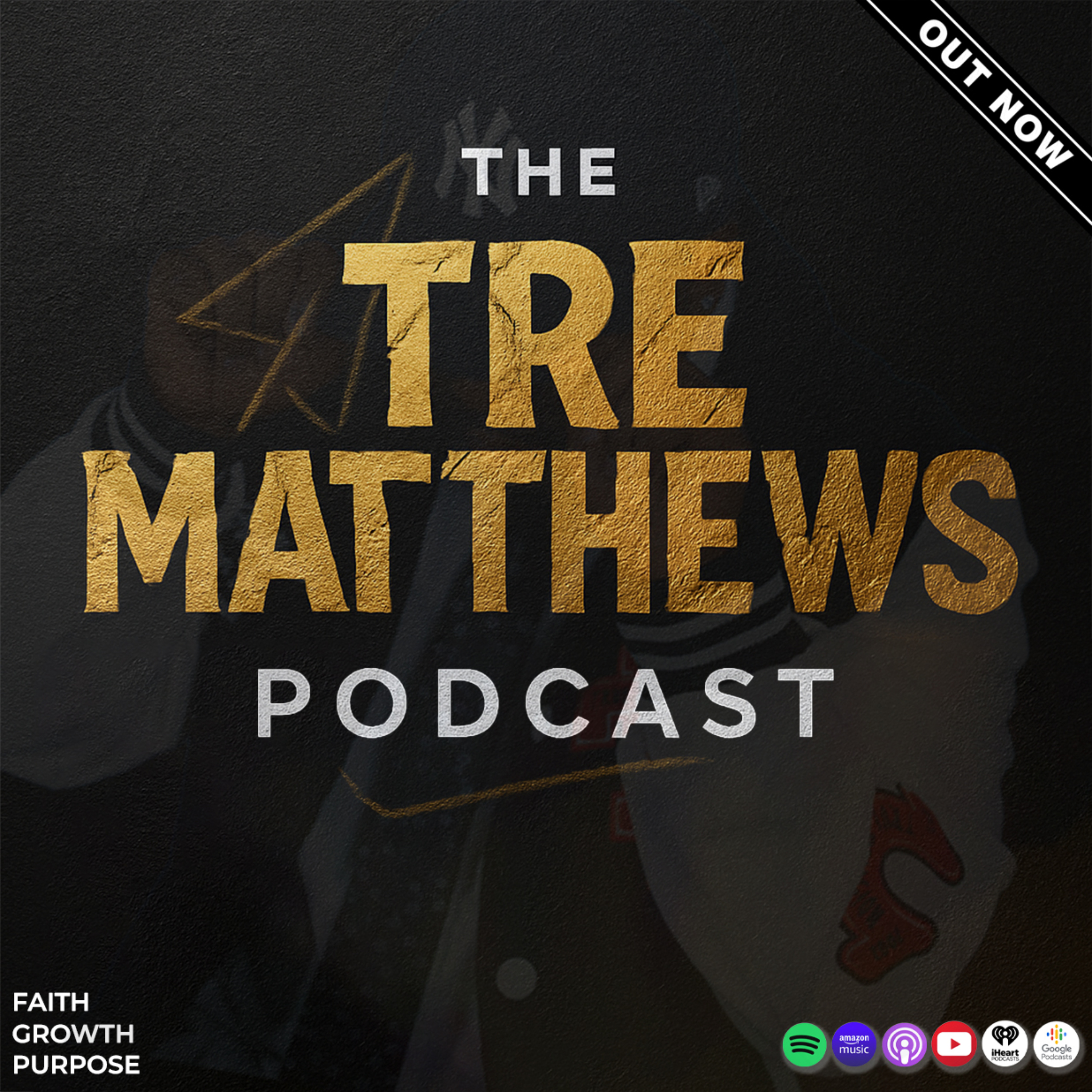 The Tre Matthews Podcast