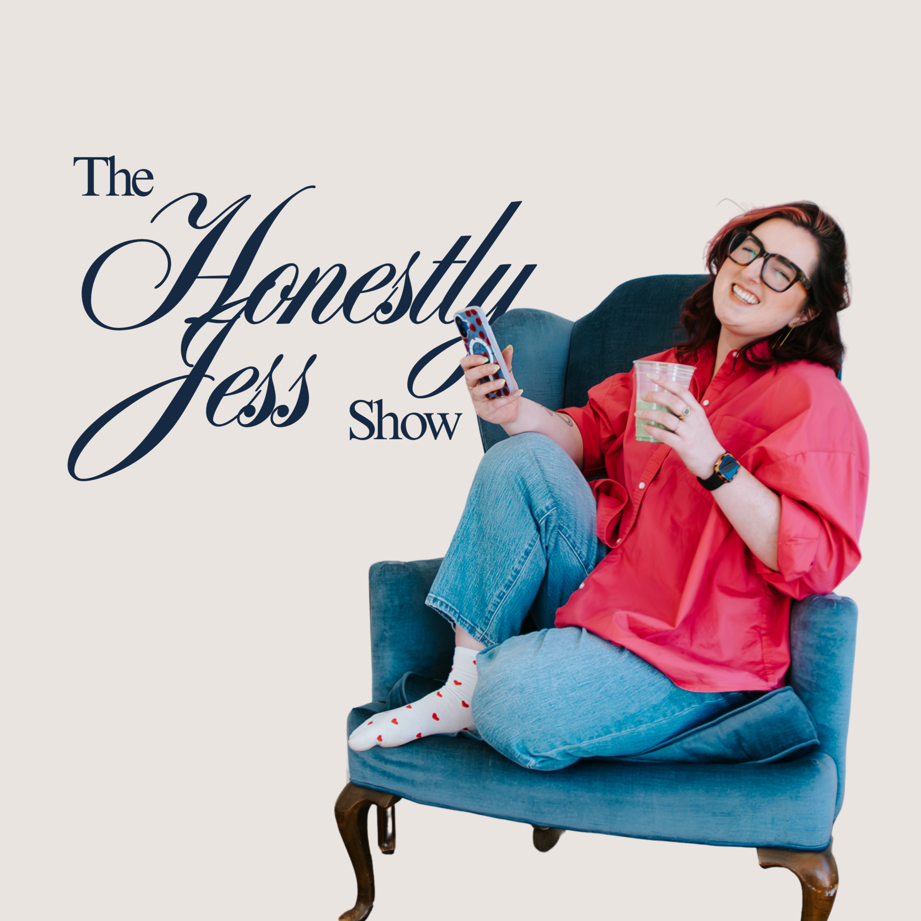 The Honestly, Jess Show