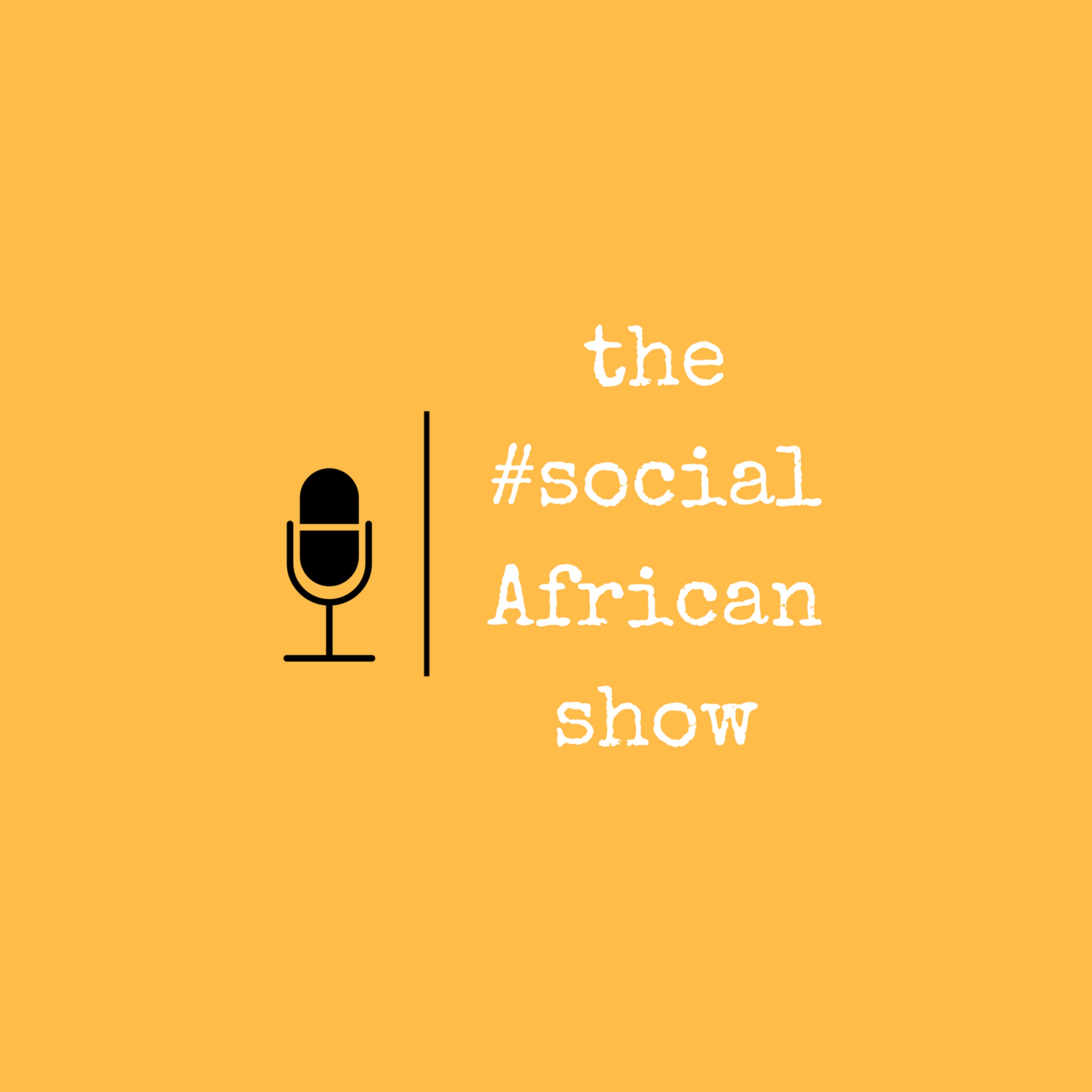 The #socialAfricanshow