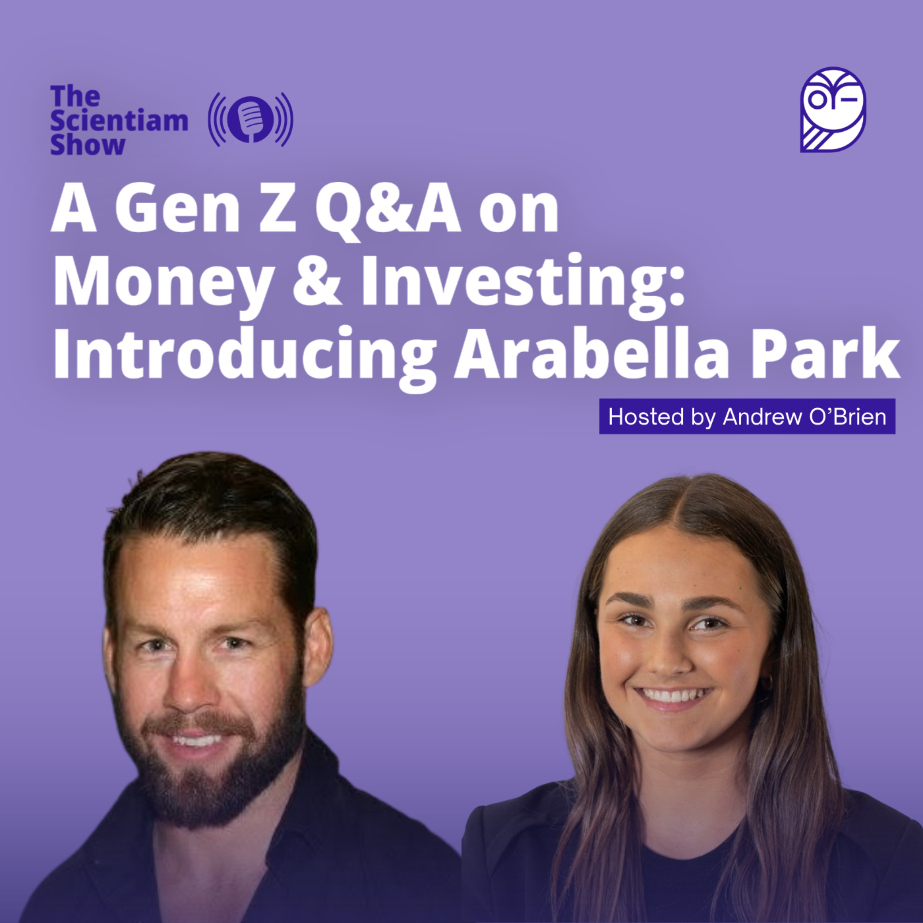 A Gen Z Q & A on money and investing. Introducing Arabella Park. episode artwork