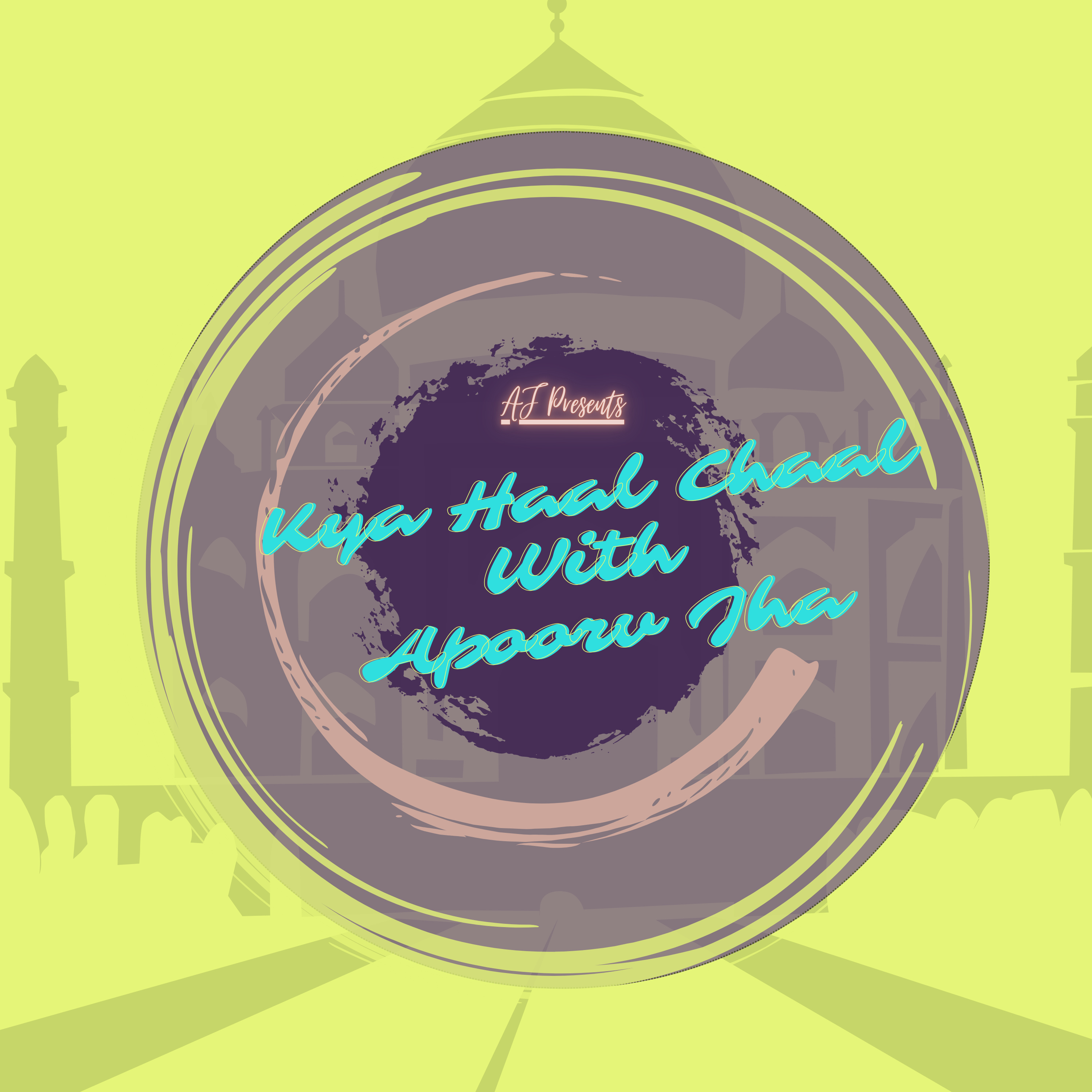 Kya Haal Chaal Podcast
