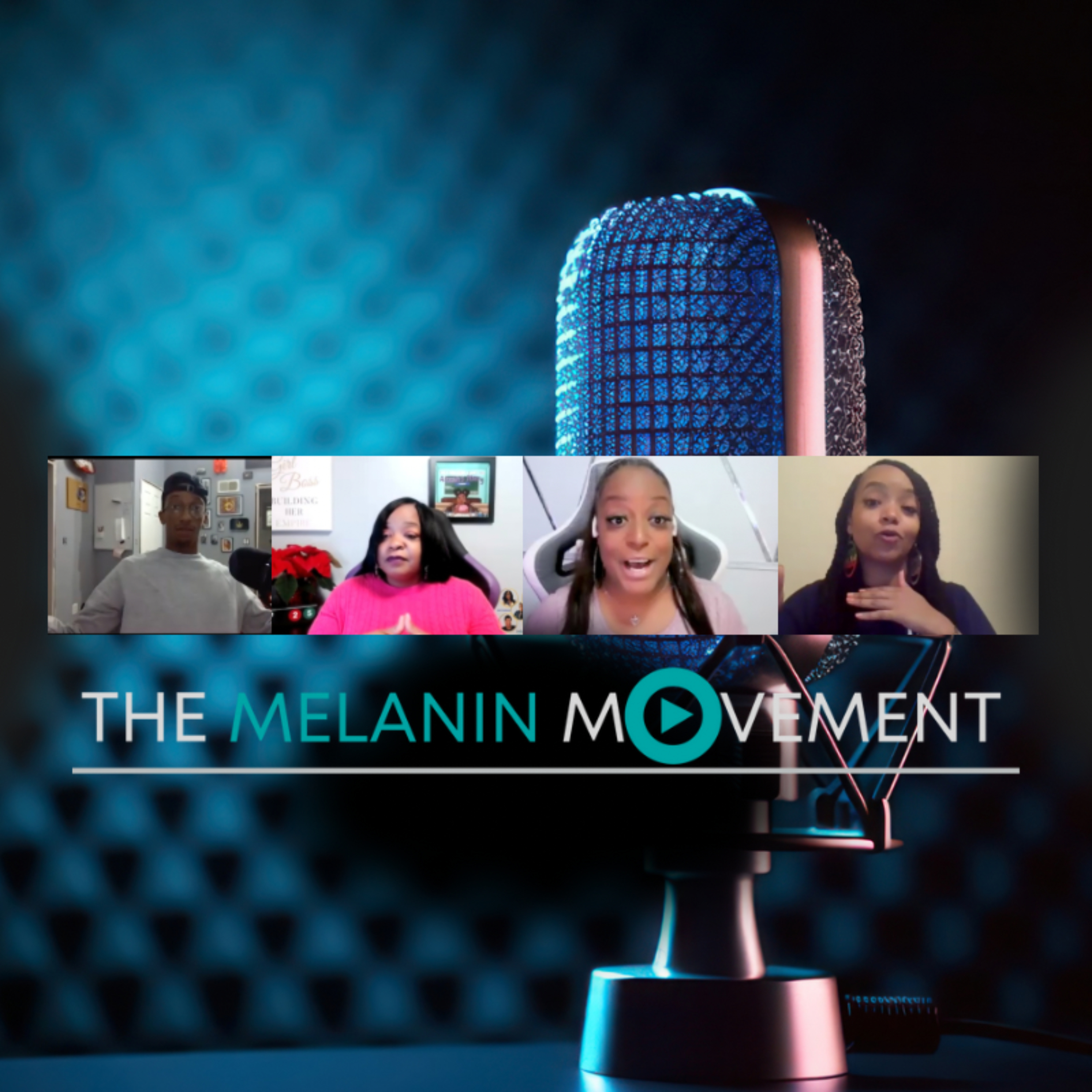 The Melanin Movement Presents...