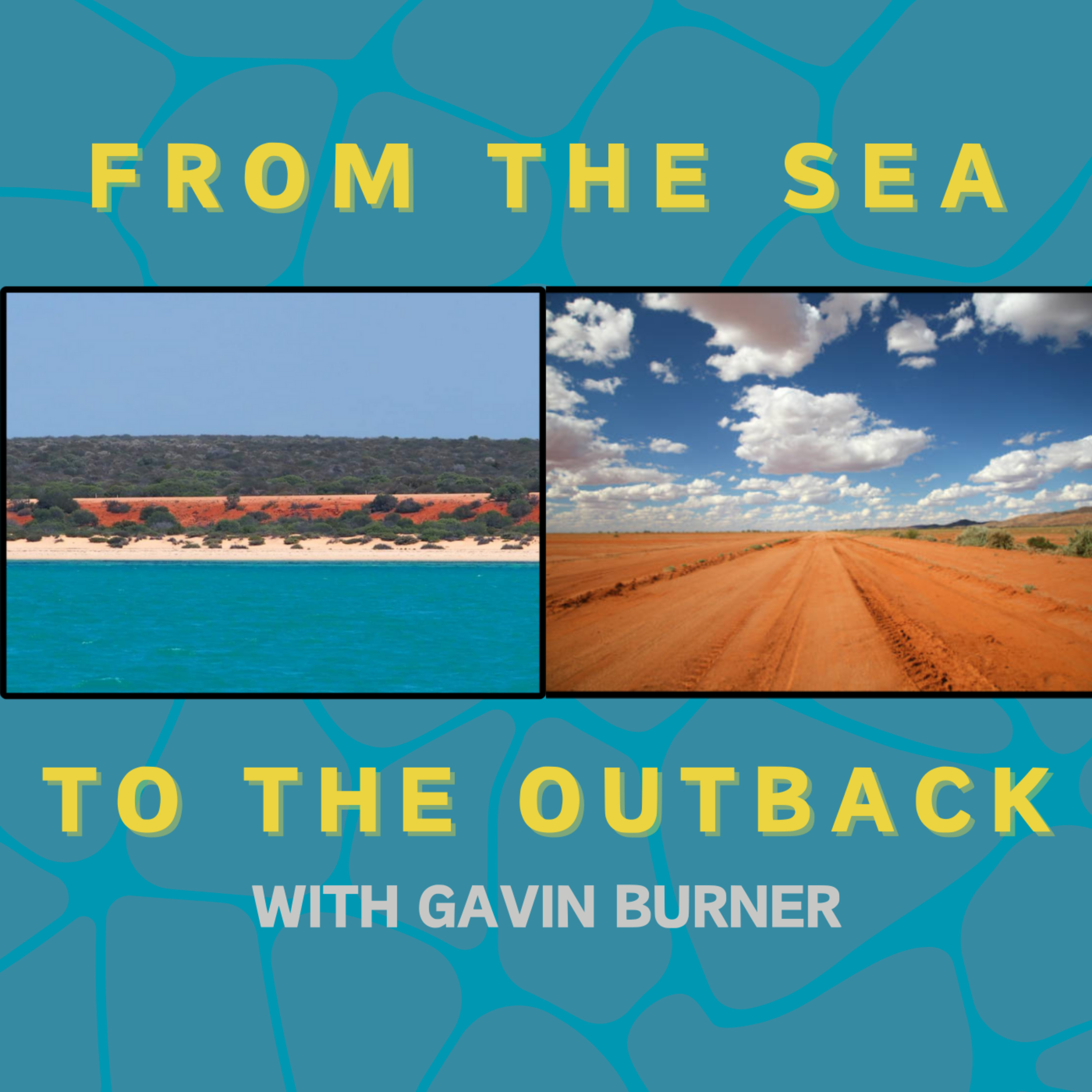 From The Sea To The Outback