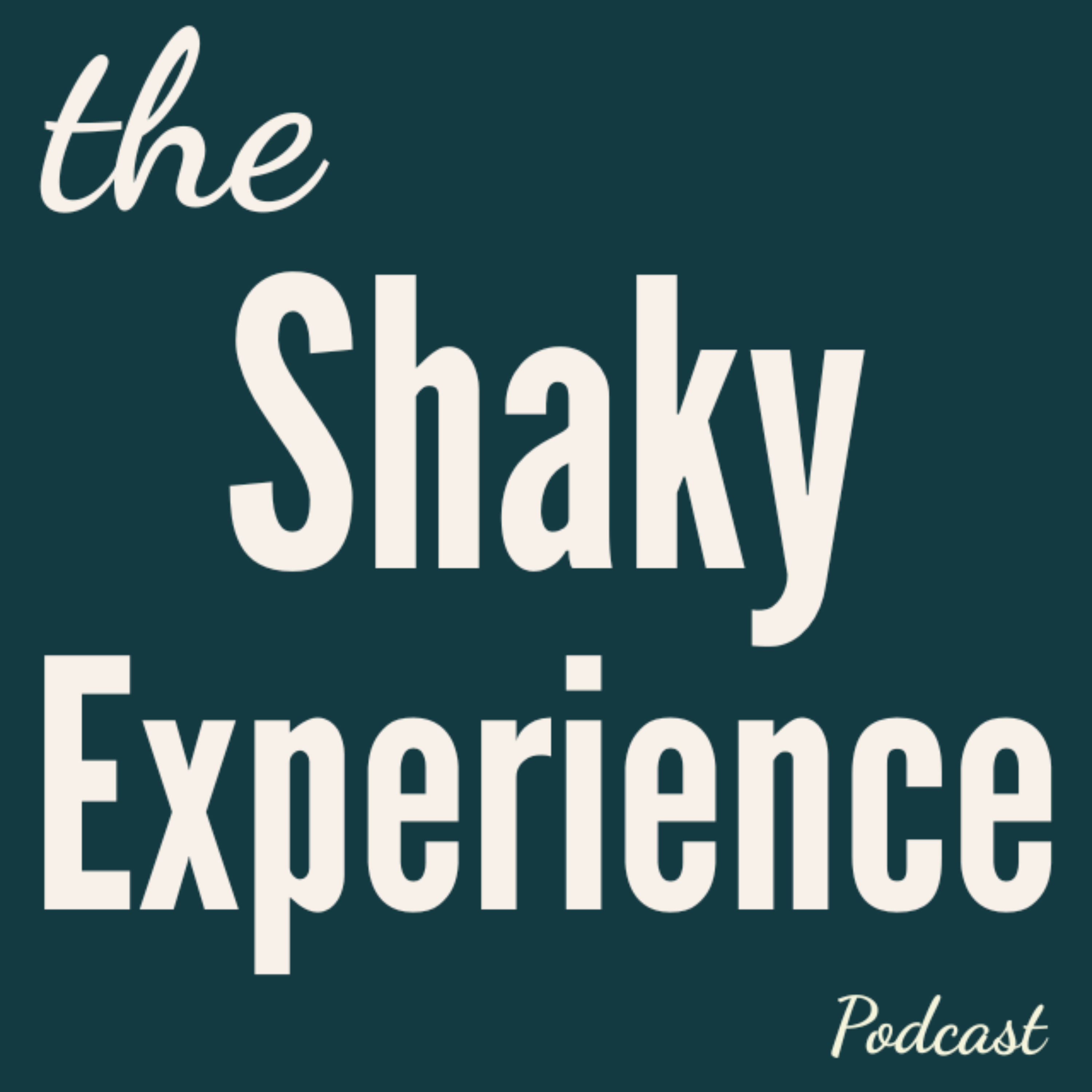 The Shaky Experience