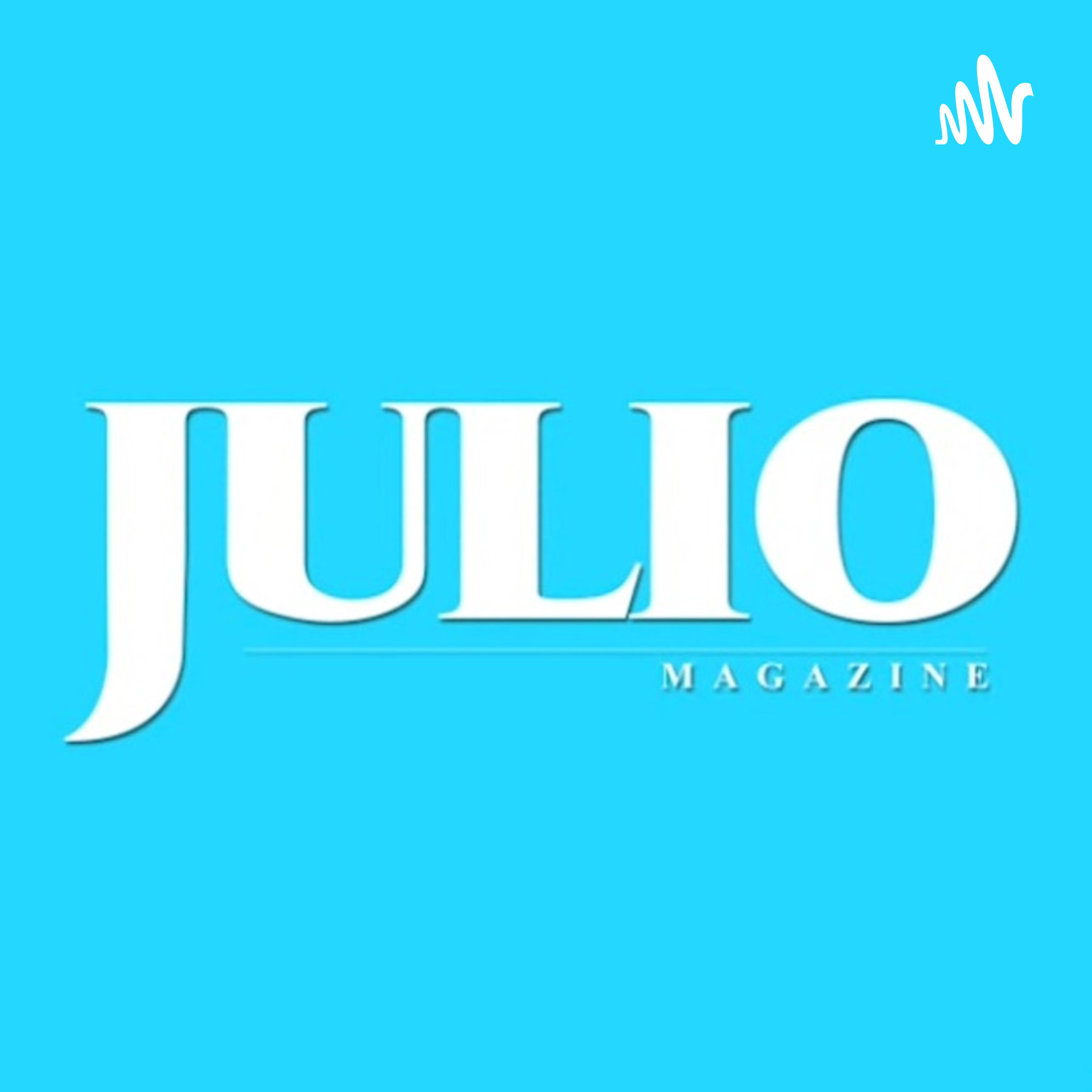 Julio Magazine podcast artwork