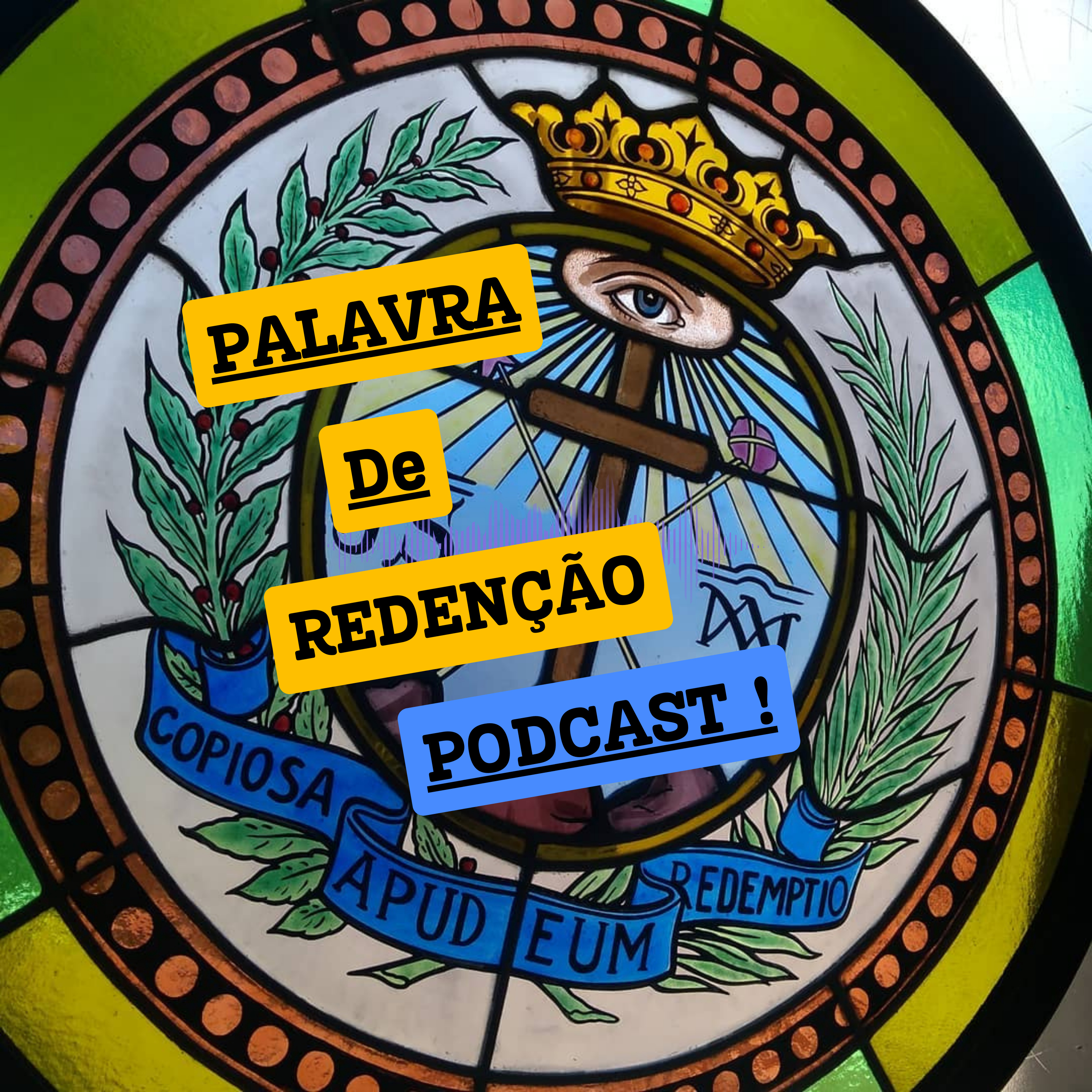 Palavra de Redenção Podcast podcast artwork